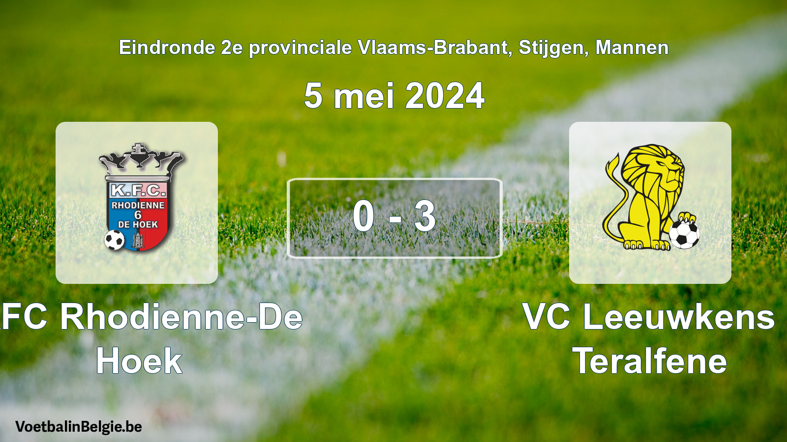 Gespieltes Spiel männer-Fußball: KFC Rhodienne-De Hoek - VC Leeuwkens Teralfene 0 - 3 (5 Mai 2024)