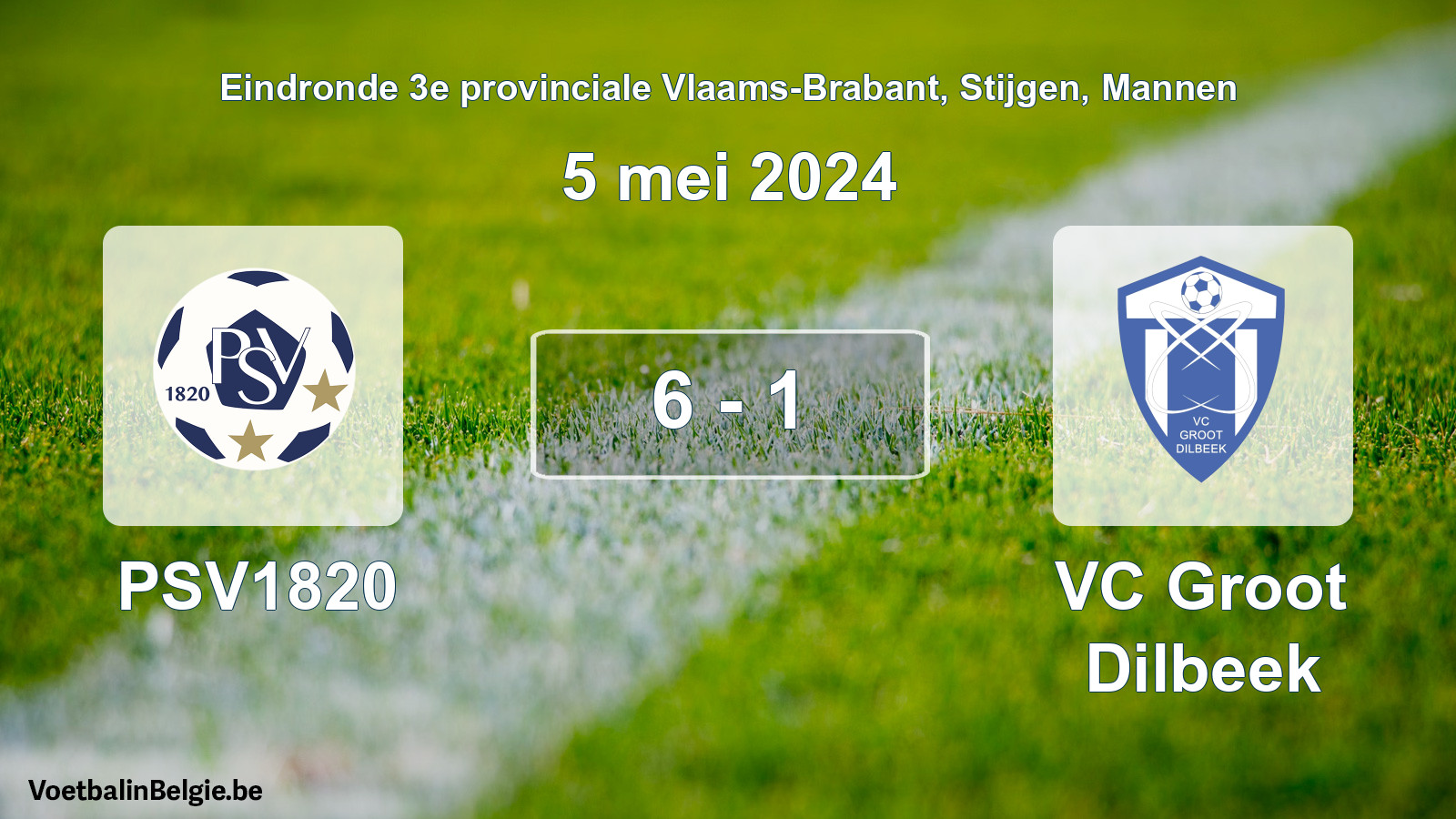Gespieltes Spiel männer-Fußball: PSV1820 - VC Groot Dilbeek 6 - 1 (5 Mai 2024)