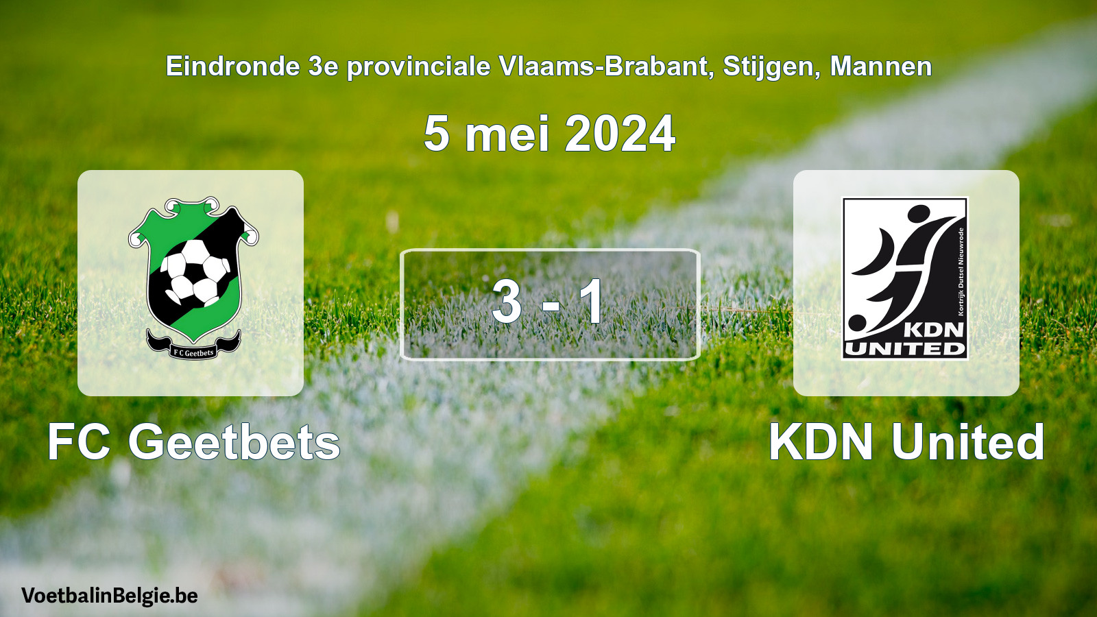 Played match men football: FC Geetbets - KDN United 3 - 1 (5 May 2024)