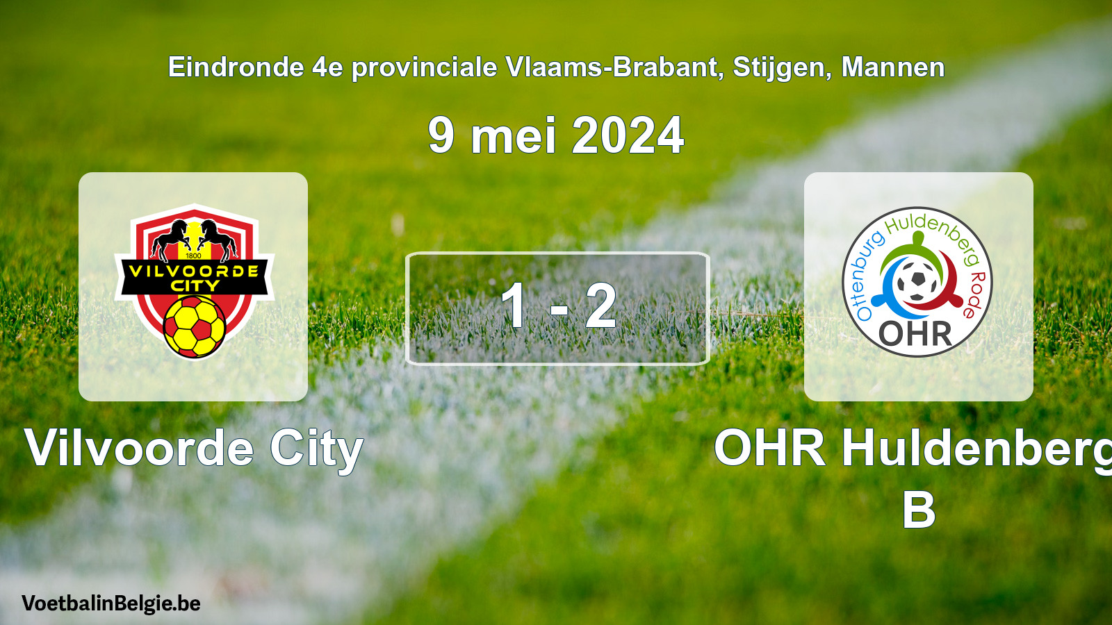 Gespieltes Spiel männer-Fußball: Vilvoorde City - OHR Huldenberg B 1 - 2 (9 Mai 2024)
