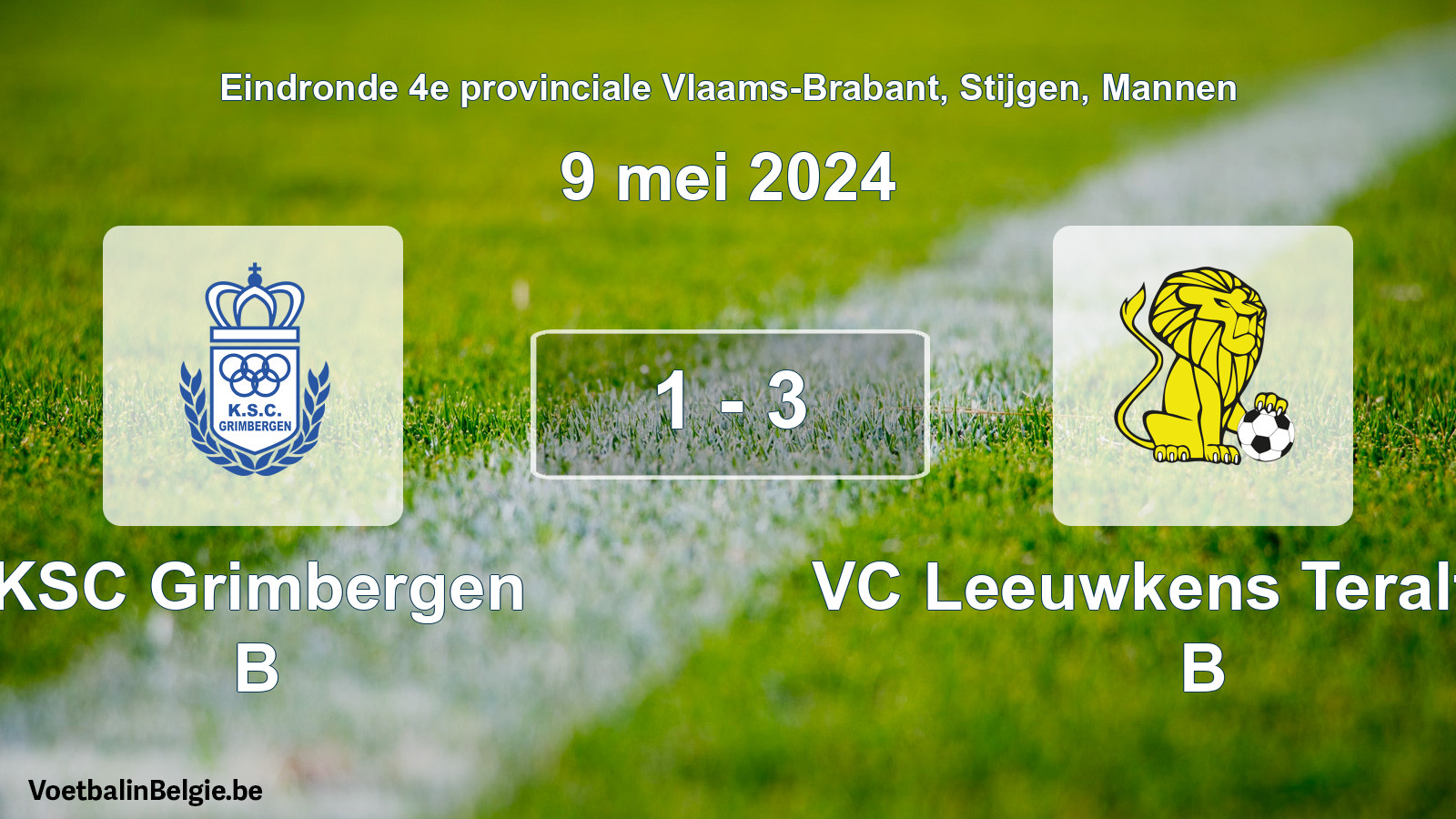 Match joué football hommes: KSC Grimbergen B - VC Leeuwkens Teralfene B 1 - 3 (9 mai 2024)