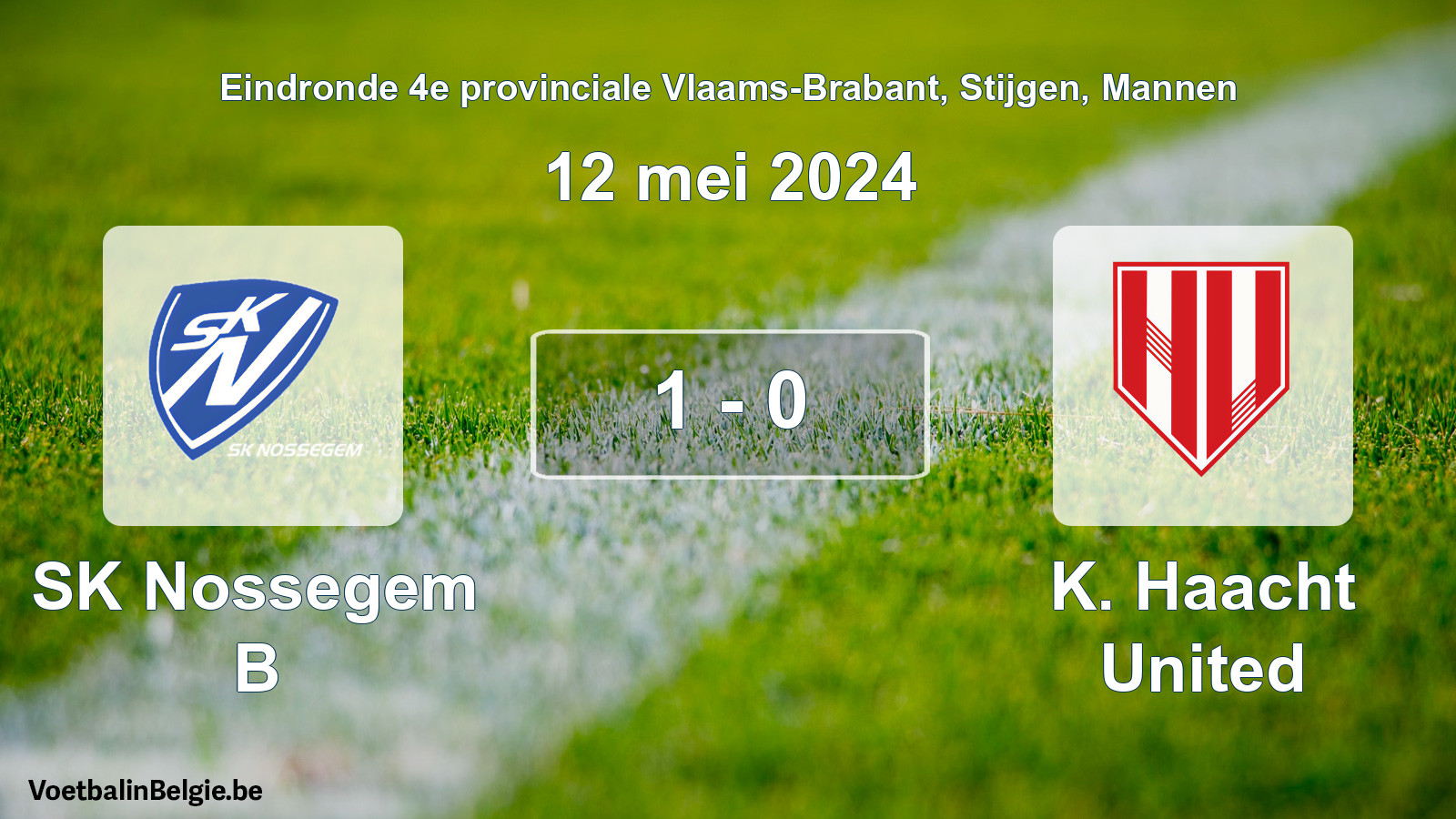Gespieltes Spiel männer-Fußball: SK Nossegem B - K. Haacht United 1 - 0 (12 Mai 2024)