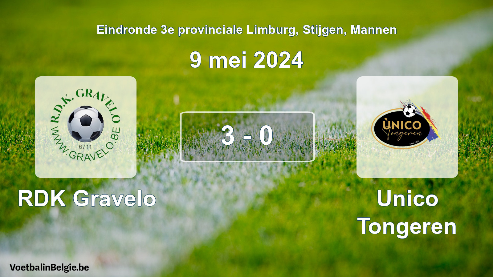 Match joué football hommes: RDK Gravelo - Unico Tongeren 3 - 0 (9 mai 2024)