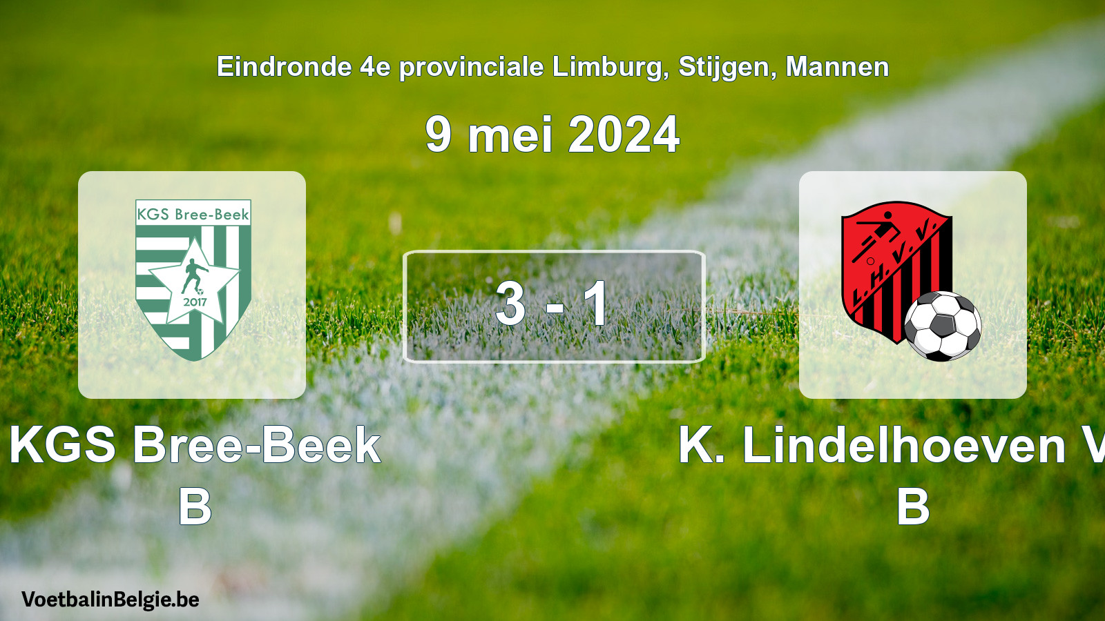 Match joué football hommes: KGS Bree-Beek B - K. Lindelhoeven VV B 3 - 1 (9 mai 2024)