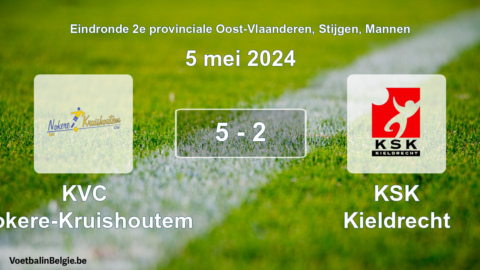 Match joué football hommes: KVC Nokere-Kruishoutem - KSK Kieldrecht 5 - 2 (5 mai 2024)
