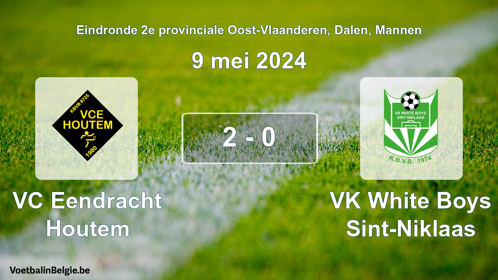 Match joué football hommes: VC Eendracht Houtem - VK White Boys Sint-Niklaas 2 - 0 (9 mai 2024)