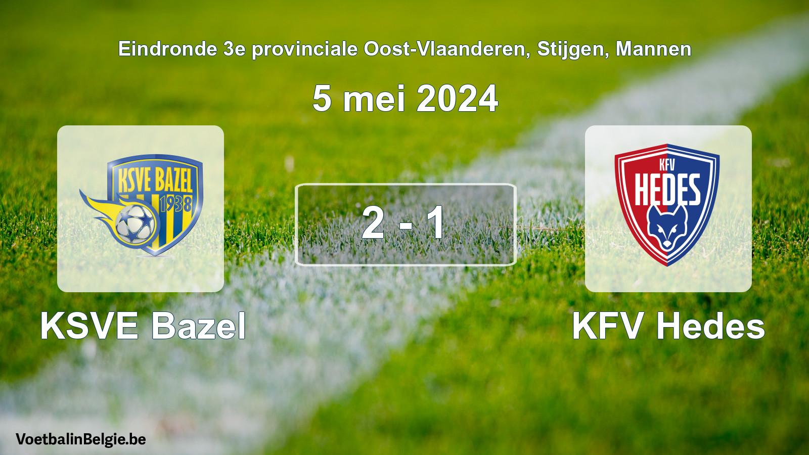 Match joué football hommes: KSVE Bazel - KFV Hedes 2 - 1 (5 mai 2024)