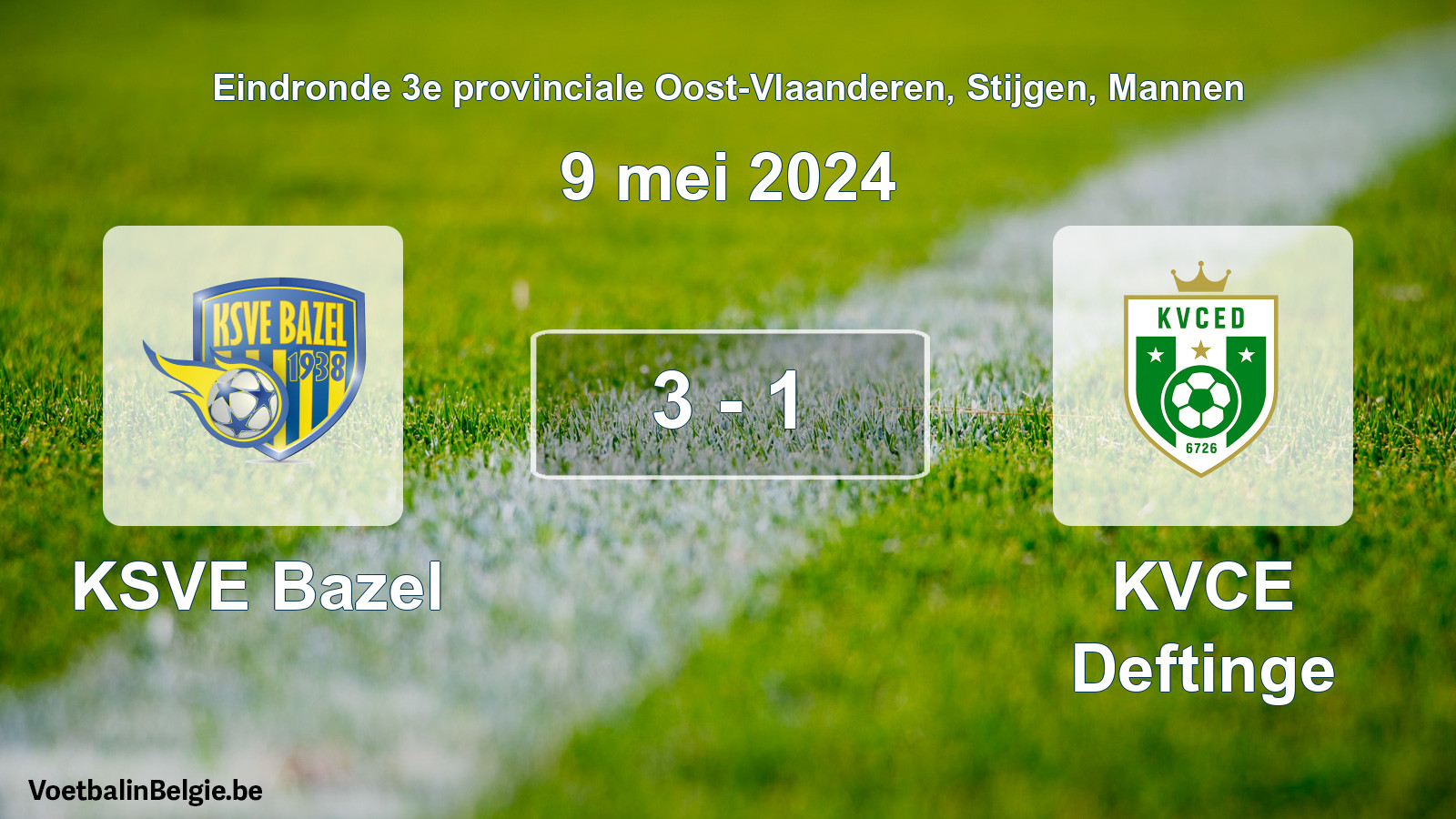 Match joué football hommes: KSVE Bazel - KVCE Deftinge 3 - 1 (9 mai 2024)