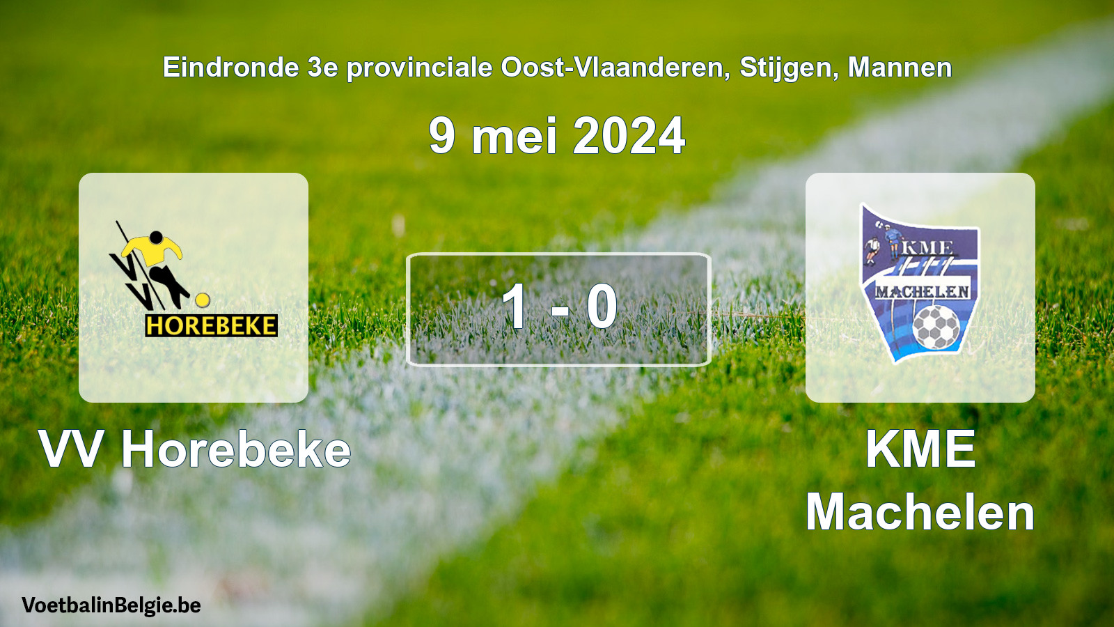 Match joué football hommes: VV Horebeke - KME Machelen 1 - 0 (9 mai 2024)
