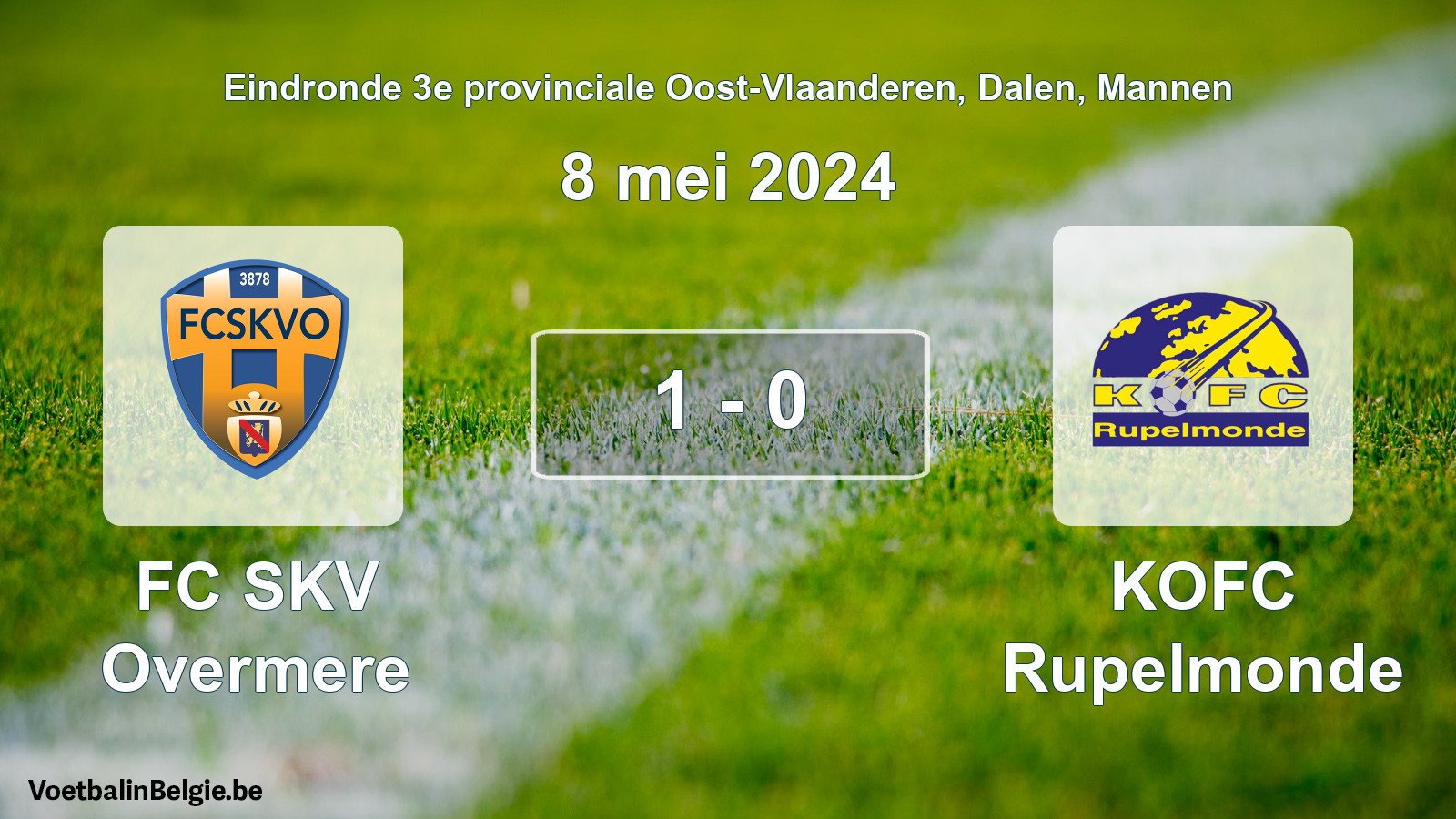 Match joué football hommes: FC SKV Overmere - KOFC Rupelmonde 1 - 0 (8 mai 2024)