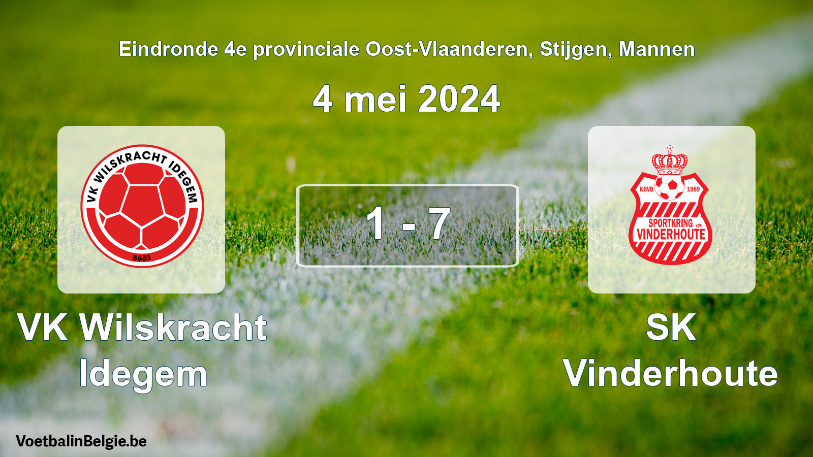 Match joué football hommes: VK Wilskracht Idegem - SK Vinderhoute 1 - 7 (4 mai 2024)