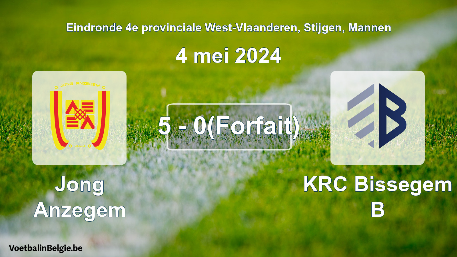 Forfait gegeben: Jong Anzegem - KRC Bissegem B 5 - 0 (4 Mai 2024)