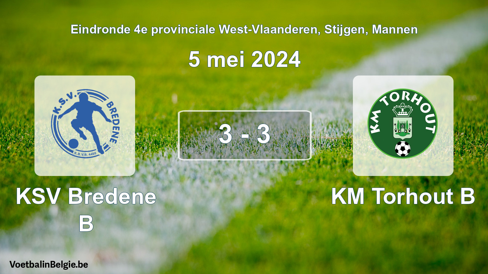 Gespeelde wedstrijd mannenvoetbal: KSV Bredene B - KM Torhout B 3 - 3 (5 mei 2024)
