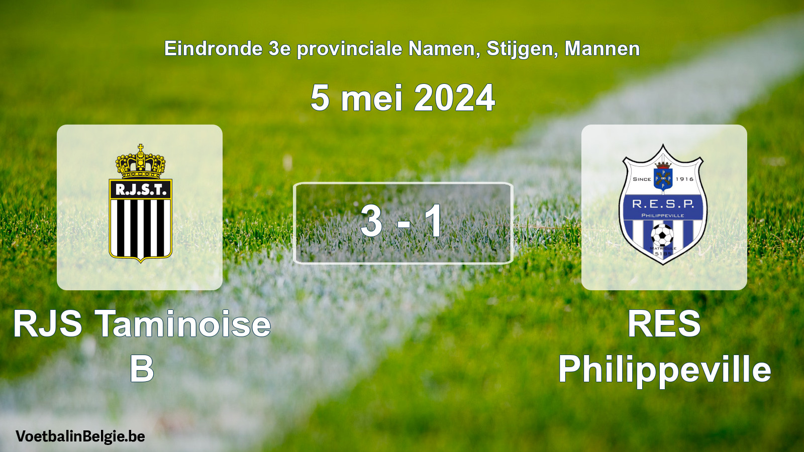 Gespeelde wedstrijd mannenvoetbal: RJS Taminoise B - RES Philippeville 3 - 1 (5 mei 2024)