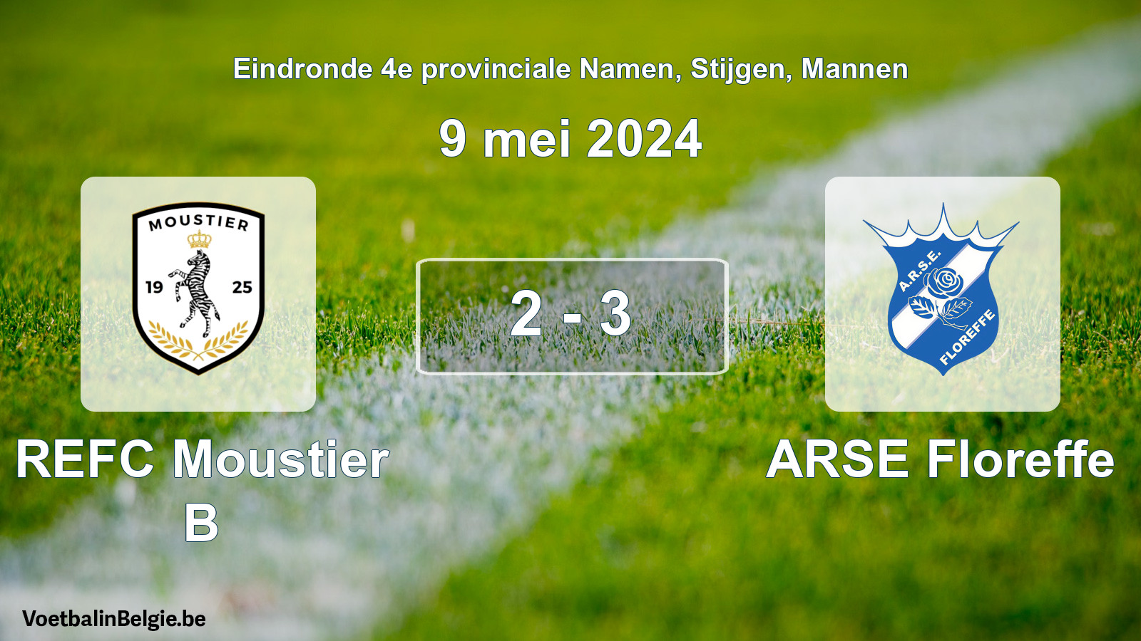Gespeelde wedstrijd mannenvoetbal: REFC Moustier B - ARSE Floreffe 2 - 3 (9 mei 2024)