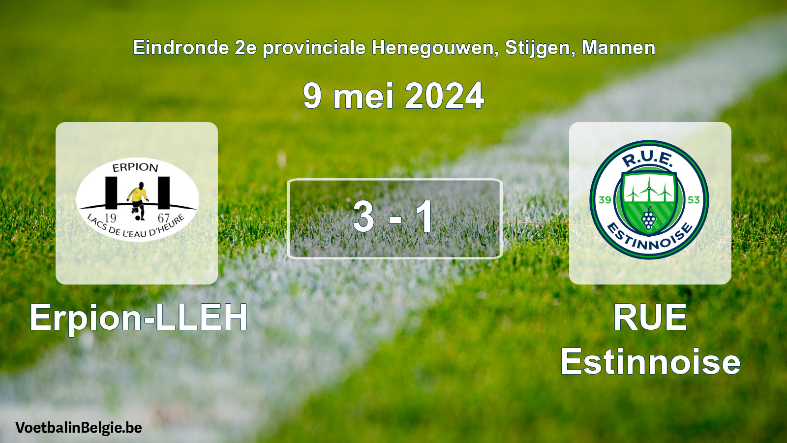 Played match men football: Erpion-LLEH - RUE Estinnoise 3 - 1 (9 May 2024)