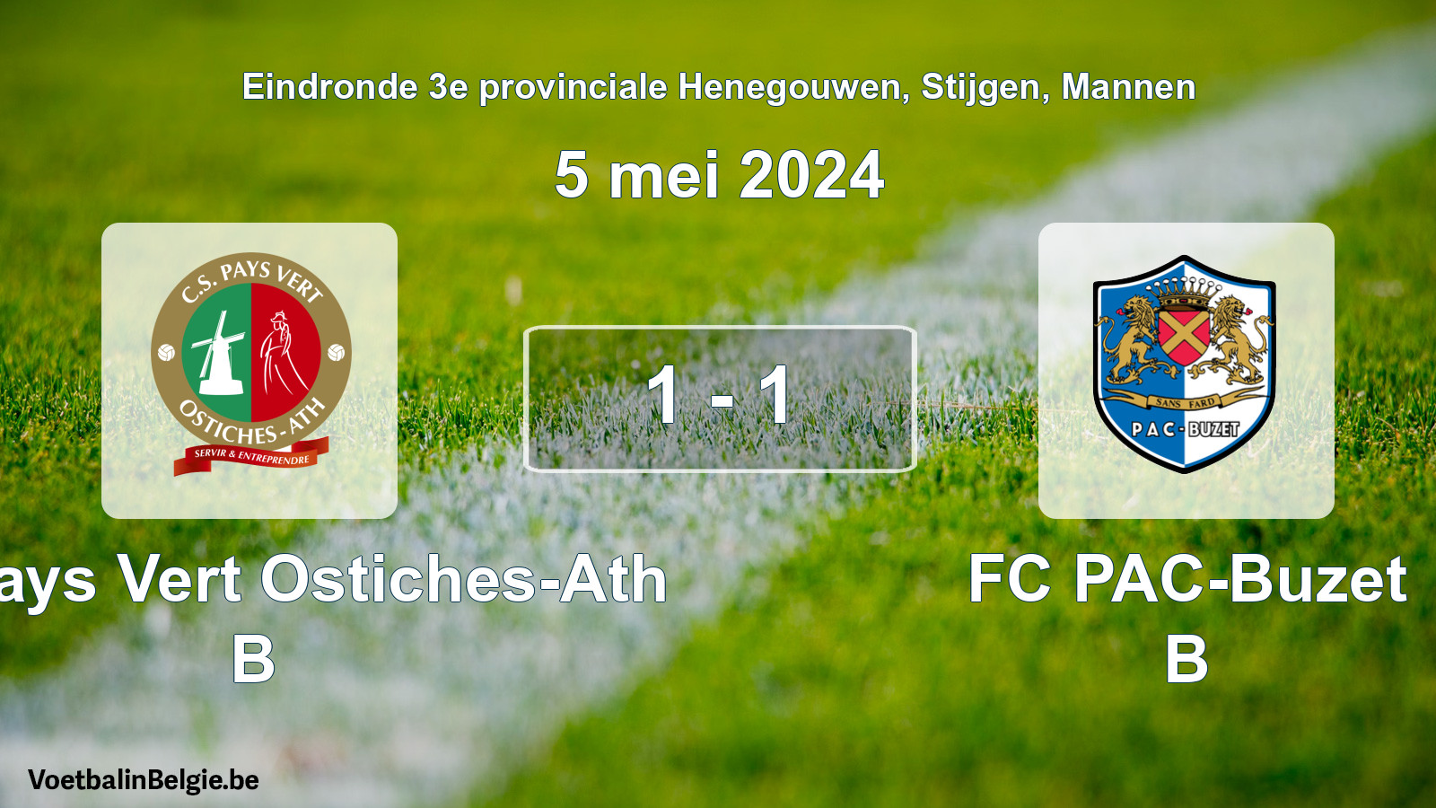 Played match men football: CS Pays Vert Ostiches-Ath B - FC PAC-Buzet B 1 - 1 (5 May 2024)
