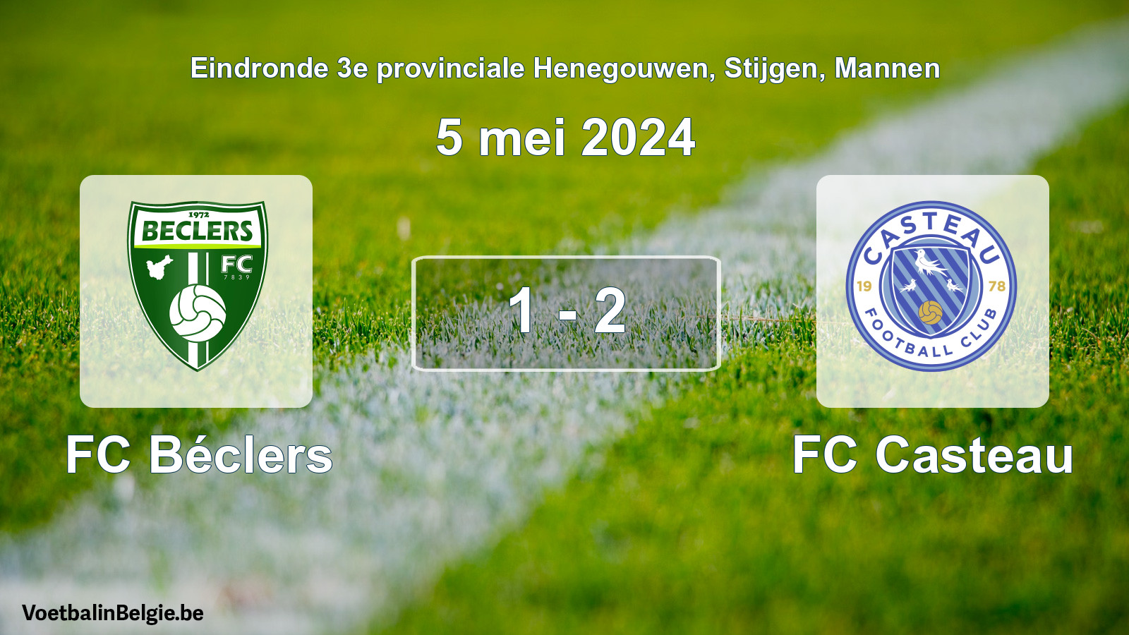 Played match men football: FC Béclers - FC Casteau 1 - 2 (5 May 2024)