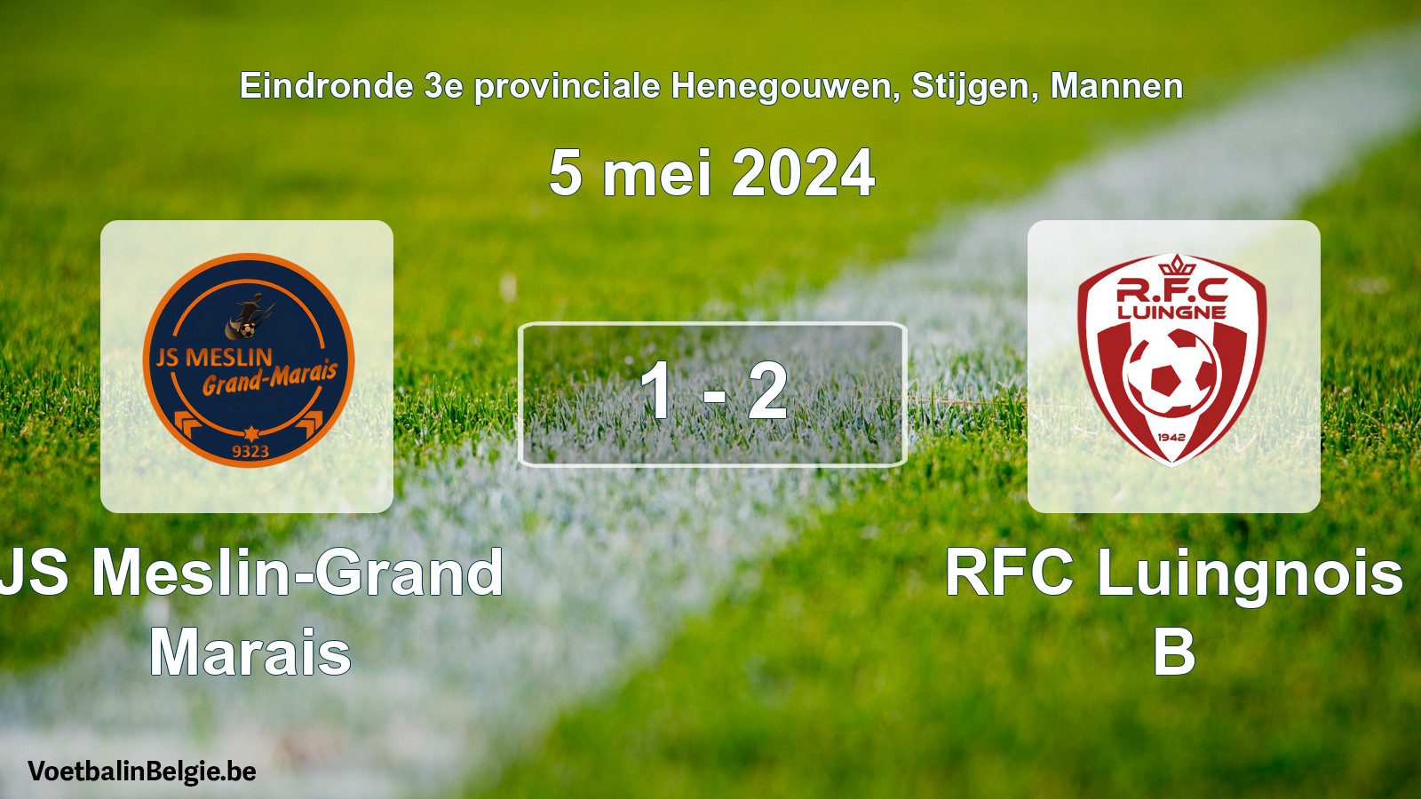 Gespeelde wedstrijd mannenvoetbal: JS Meslin-Grand Marais - RFC Luingnois B 1 - 2 (5 mei 2024)