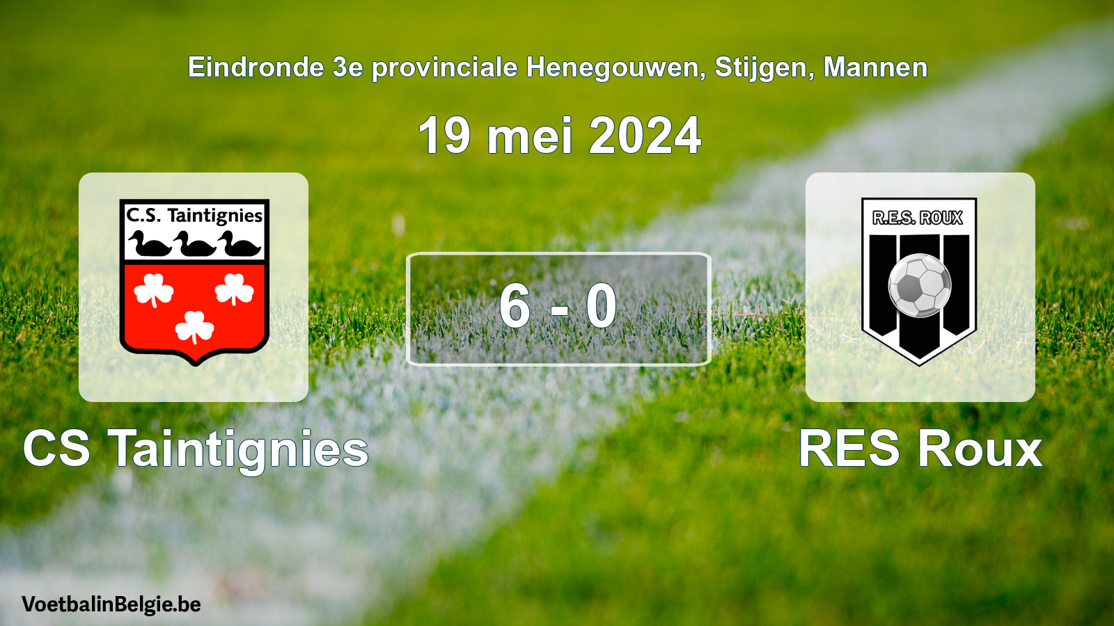 Match joué football hommes: CS Taintignies - RES Roux 6 - 0 (19 mai 2024)