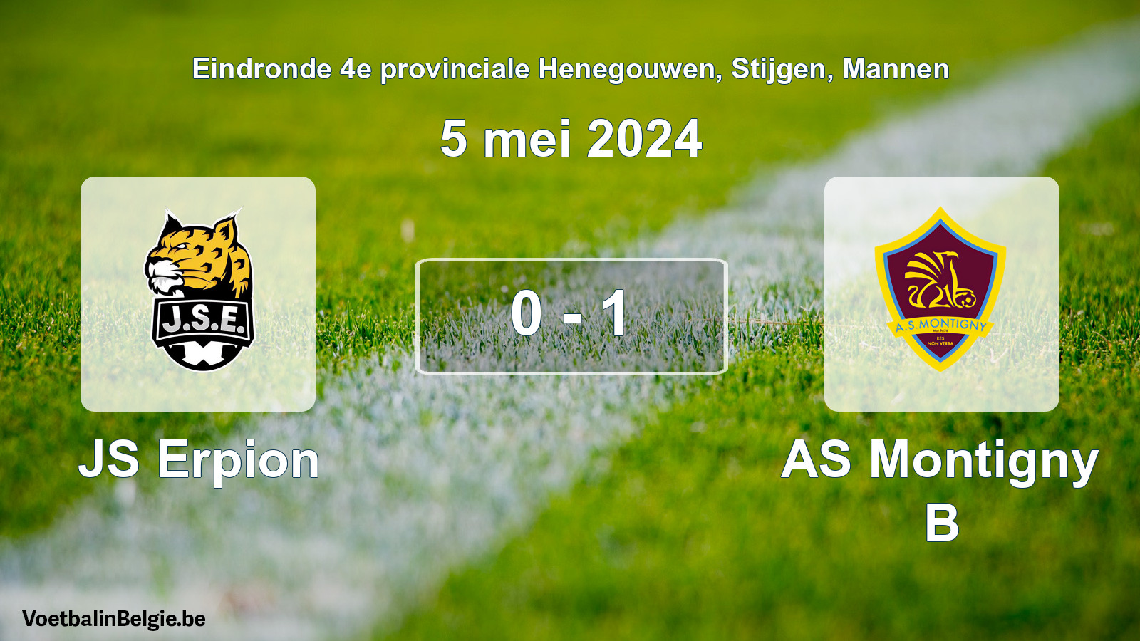 Played match men football: JS Erpion - AS Montigny B 0 - 1 (5 May 2024)