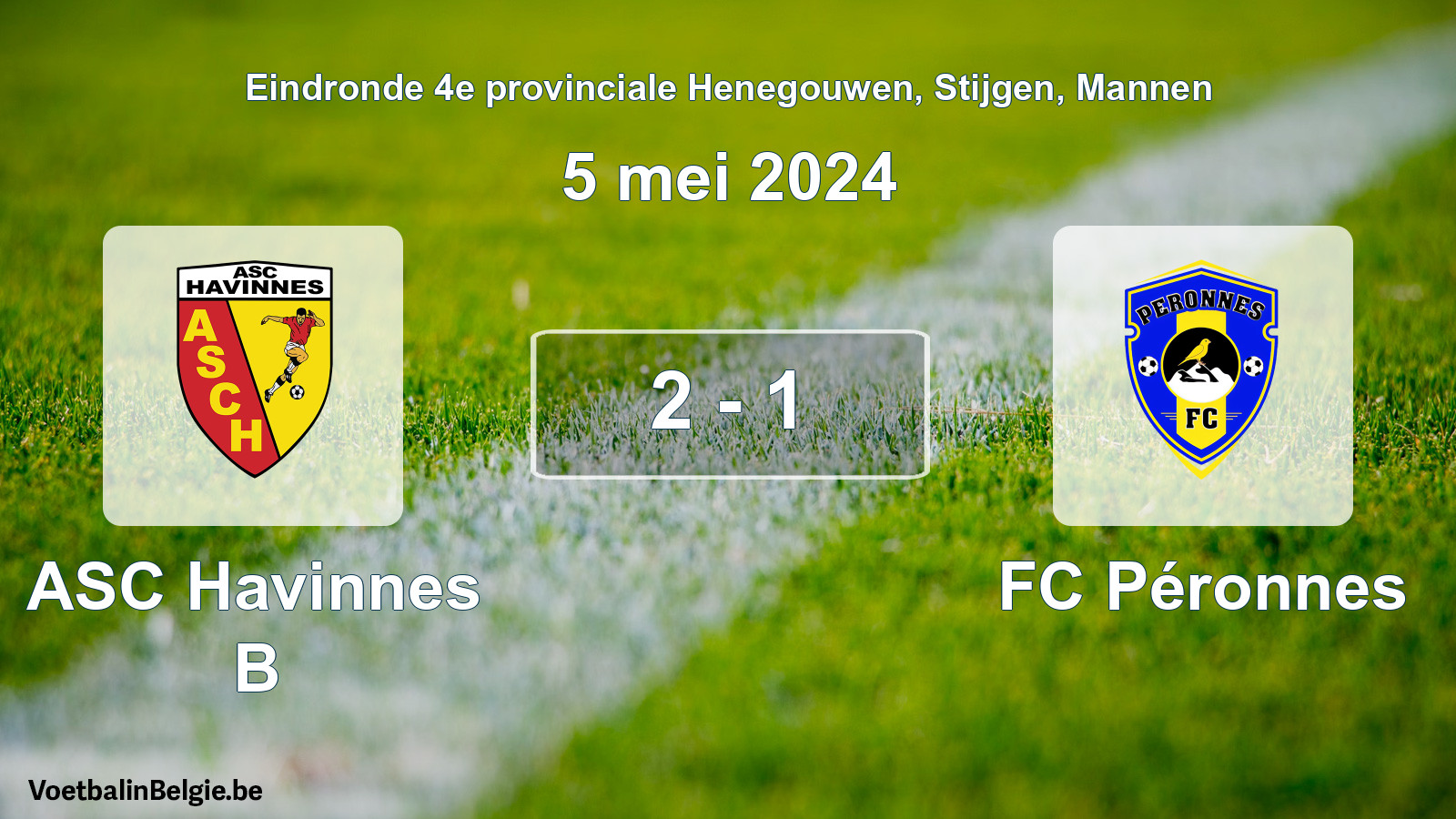 Played match men football: ASC Havinnes B - FC Péronnes 2 - 1 (5 May 2024)