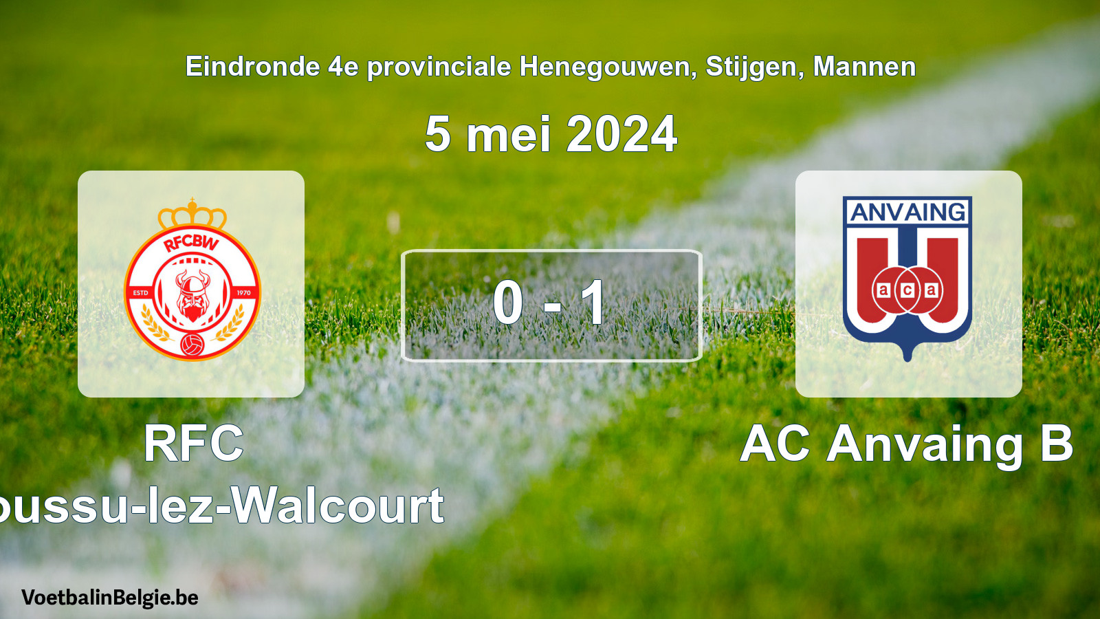 Played match men football: RFC Boussu-lez-Walcourt - AC Anvaing B 0 - 1 (5 May 2024)