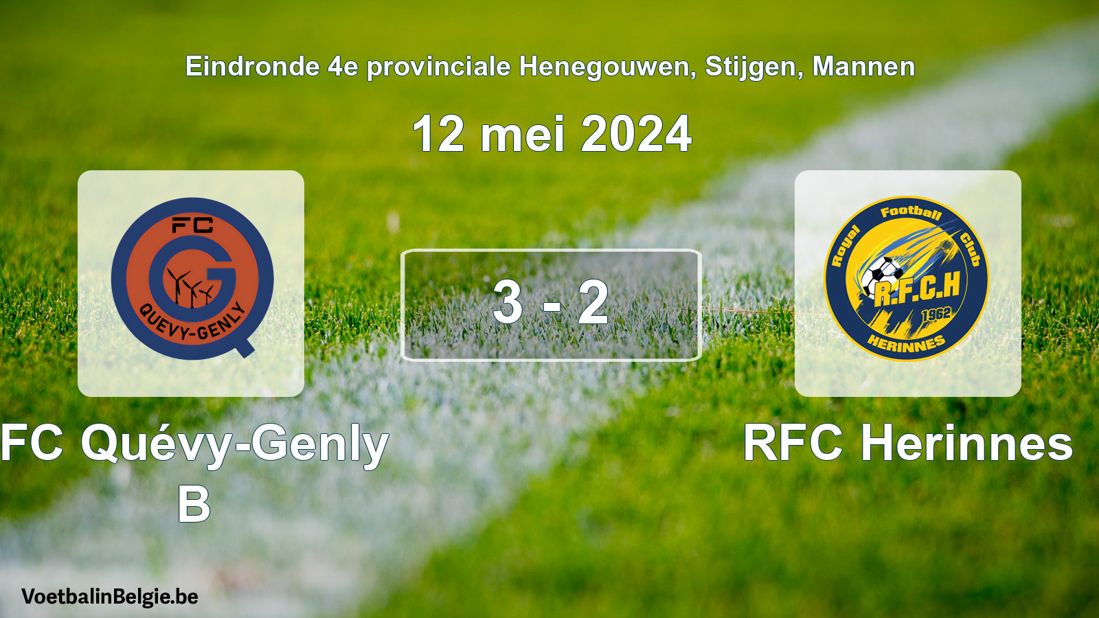 Played match men football: FC Quévy-Genly B - RFC Herinnes 3 - 2 (12 May 2024)