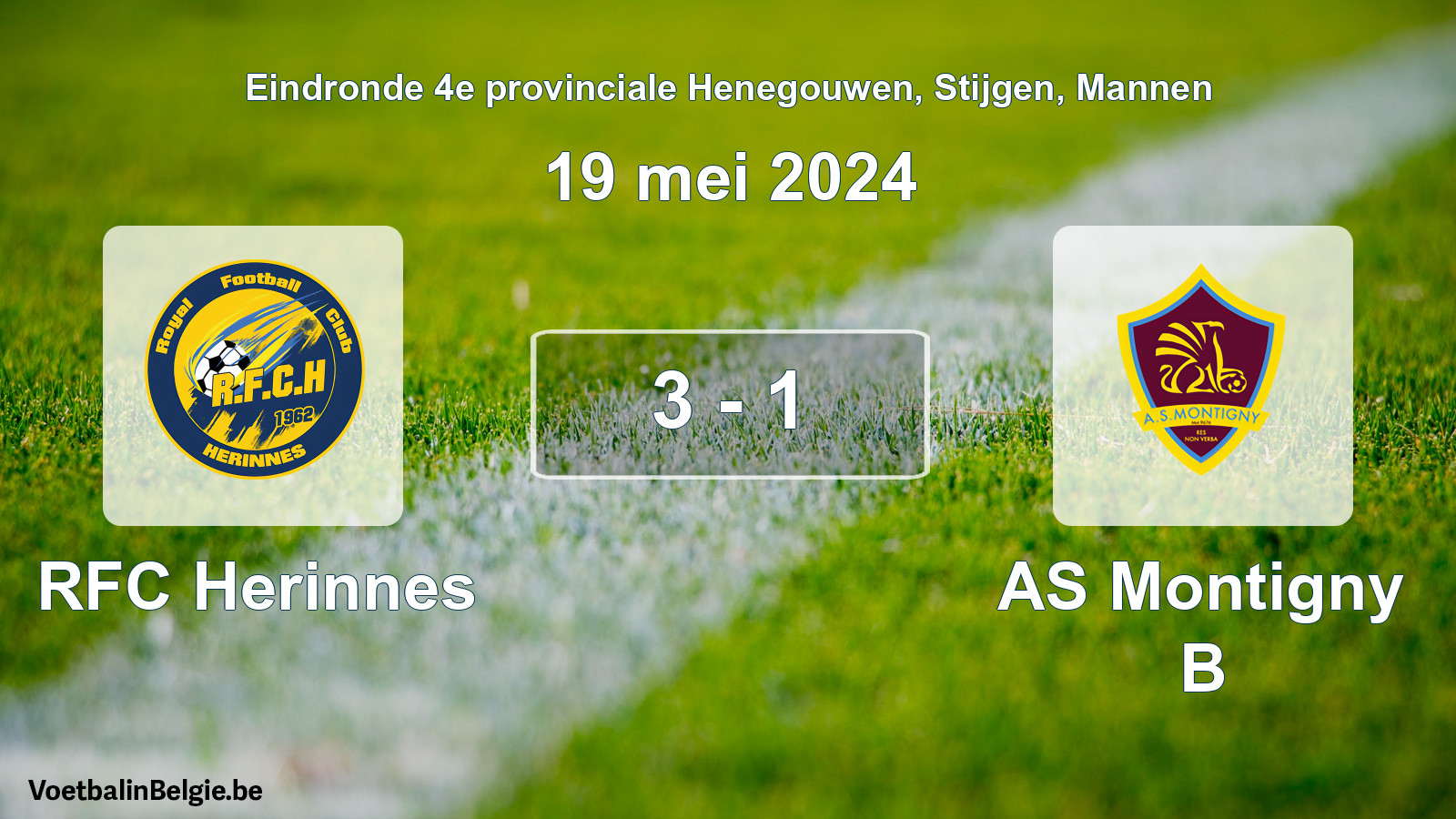 Played match men football: RFC Herinnes - AS Montigny B 3 - 1 (19 May 2024)