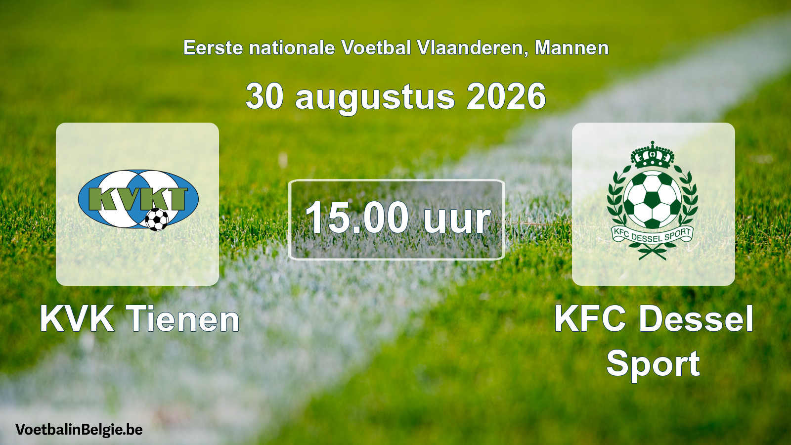 Geplande wedstrijd mannenvoetbal: KVK Tienen - KFC Dessel Sport (30 augustus 2026)