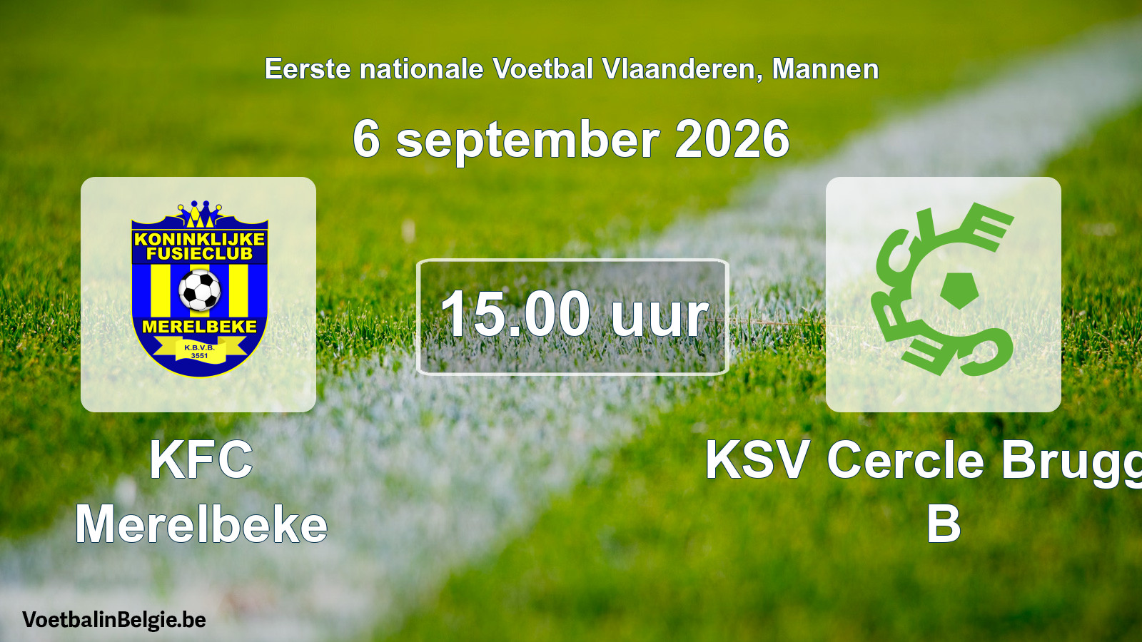 Geplande wedstrijd mannenvoetbal: KFC Merelbeke - KSV Cercle Brugge B (6 september 2026)