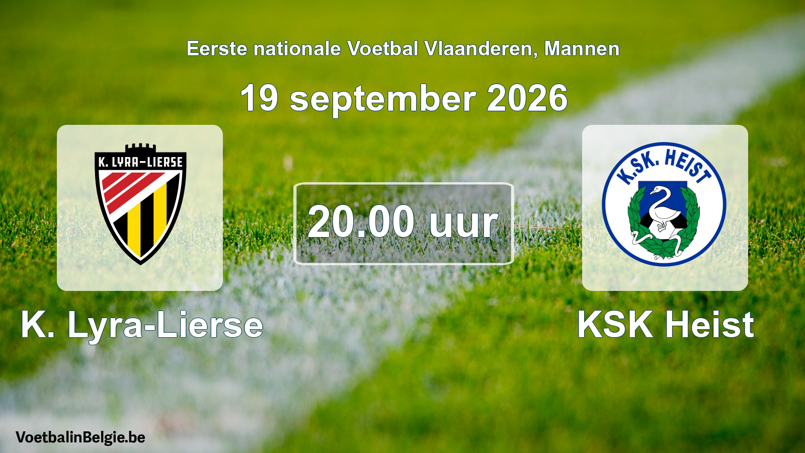 Geplantes Spiel männer-Fußball: K. Lyra-Lierse - KSK Heist (19 September 2026)