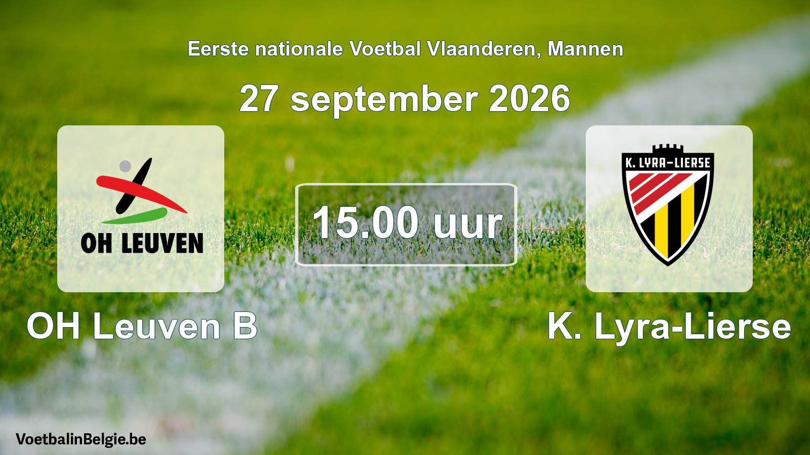 Geplande wedstrijd mannenvoetbal: OH Leuven B - K. Lyra-Lierse (27 september 2026)
