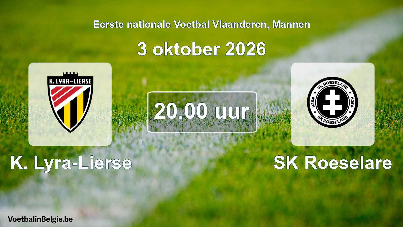 Geplande wedstrijd mannenvoetbal: K. Lyra-Lierse - SK Roeselare (3 oktober 2026)
