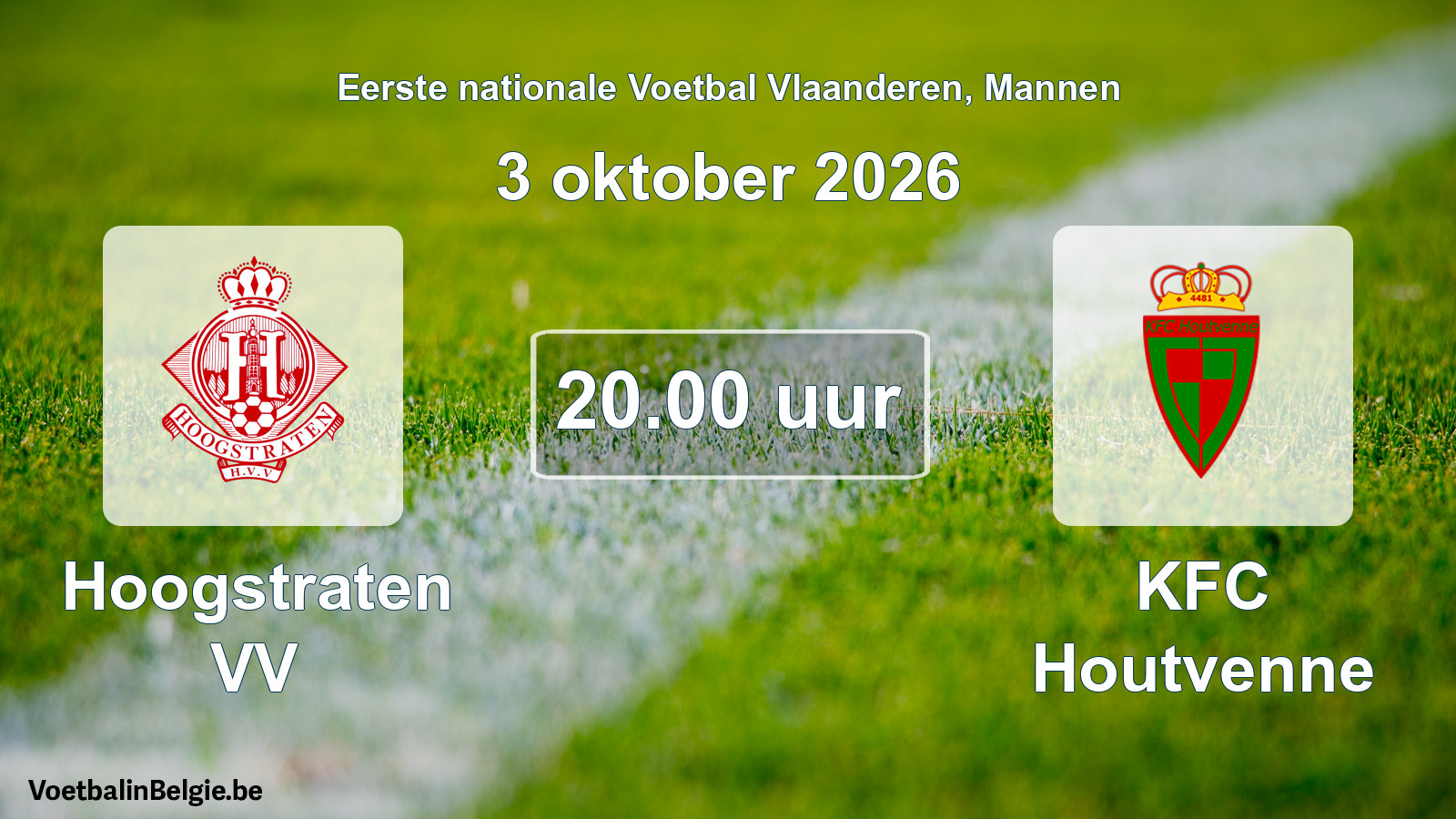Geplande wedstrijd mannenvoetbal: Hoogstraten VV - KFC Houtvenne (3 oktober 2026)