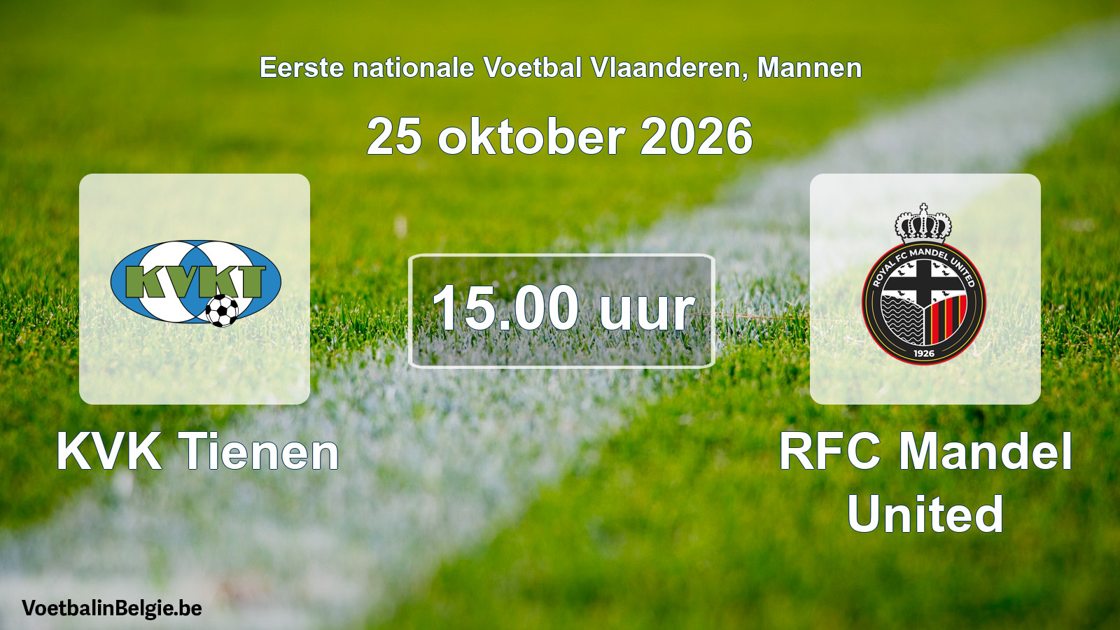 Geplantes Spiel männer-Fußball: KVK Tienen - RFC Mandel United (25 Oktober 2026)