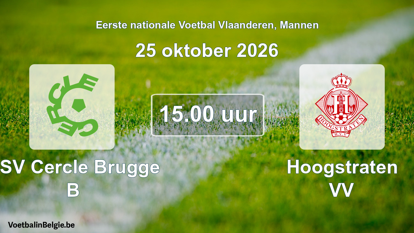 Geplande wedstrijd mannenvoetbal: KSV Cercle Brugge B - Hoogstraten VV (25 oktober 2026)