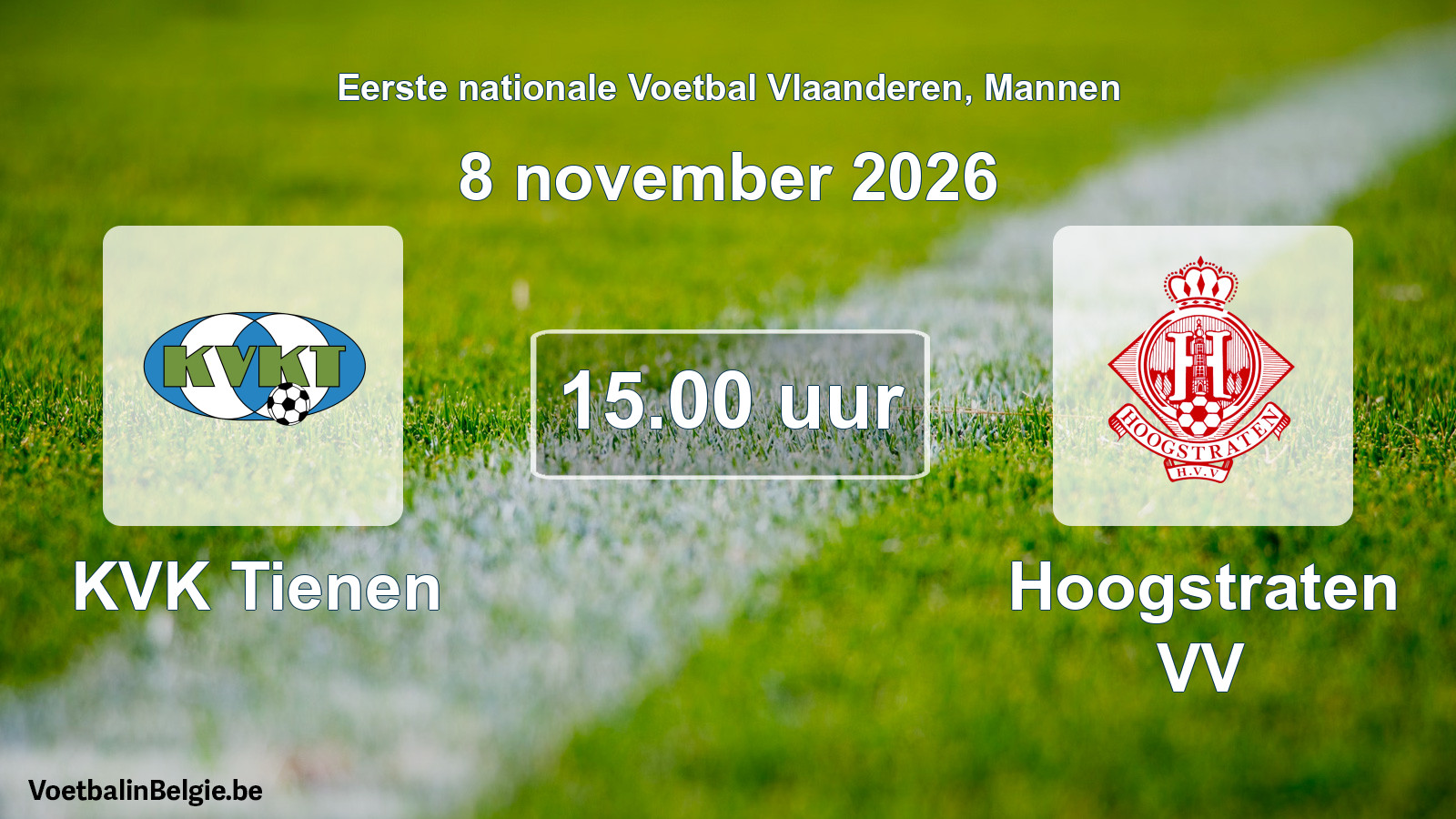 Geplande wedstrijd mannenvoetbal: KVK Tienen - Hoogstraten VV (8 november 2026)