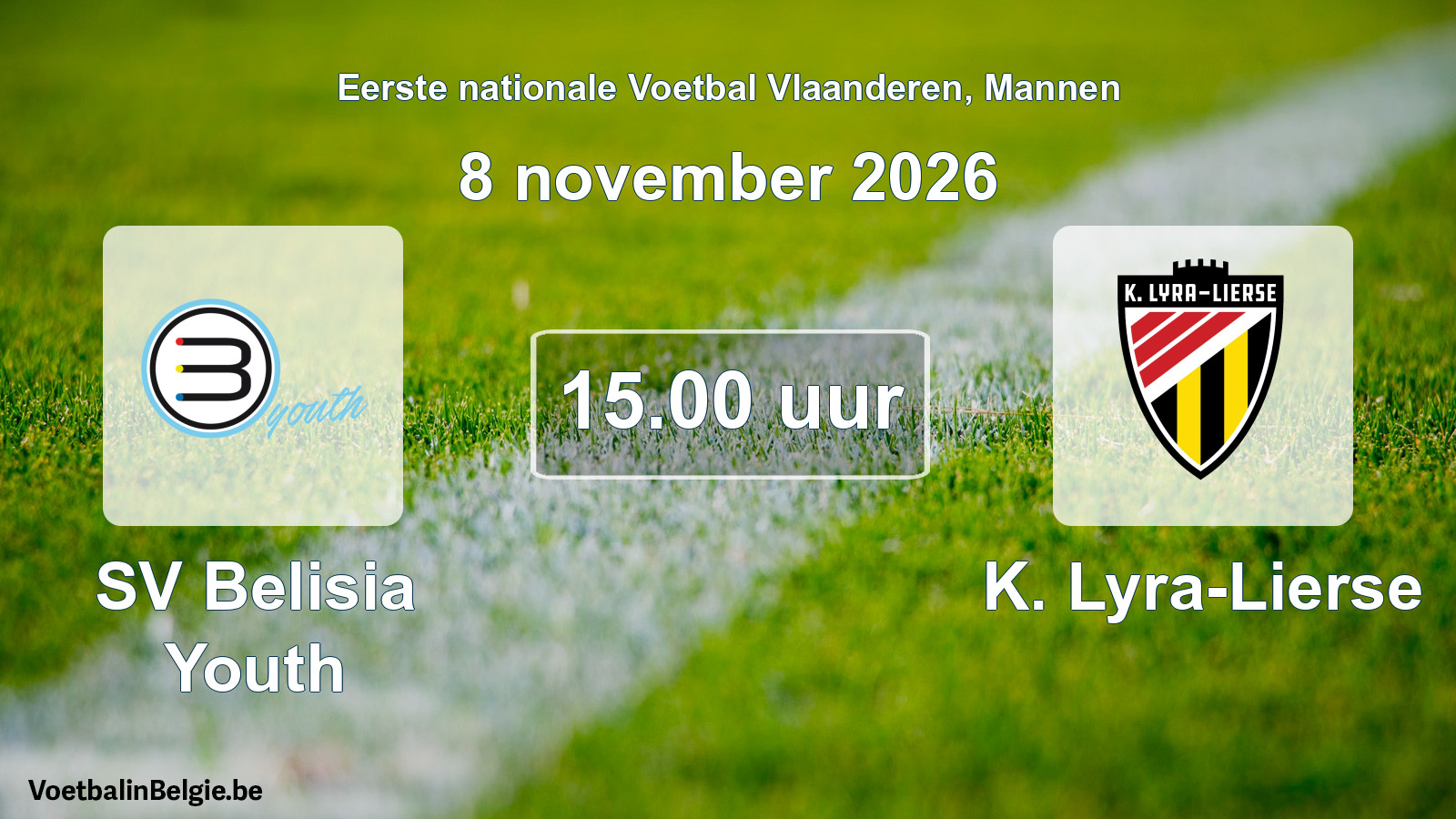 Geplande wedstrijd mannenvoetbal: SV Belisia Youth - K. Lyra-Lierse (8 november 2026)