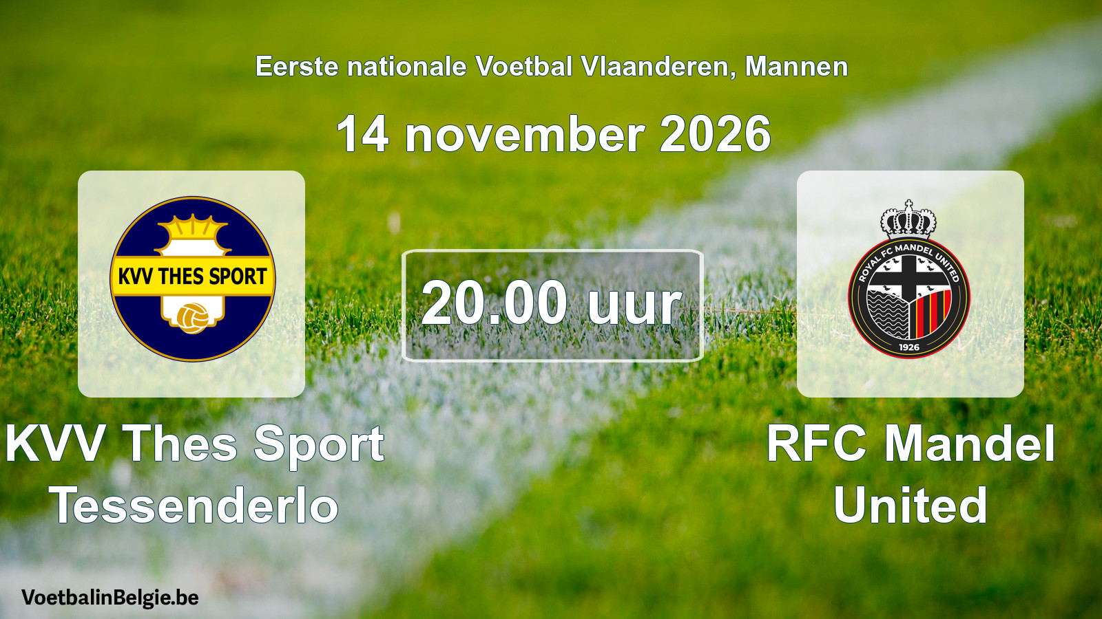 Geplande wedstrijd mannenvoetbal: KVV Thes Sport Tessenderlo - RFC Mandel United (14 november 2026)