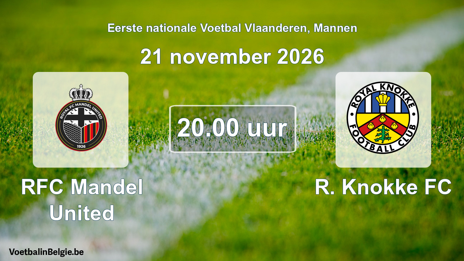 Geplande wedstrijd mannenvoetbal: RFC Mandel United - R. Knokke FC (21 november 2026)