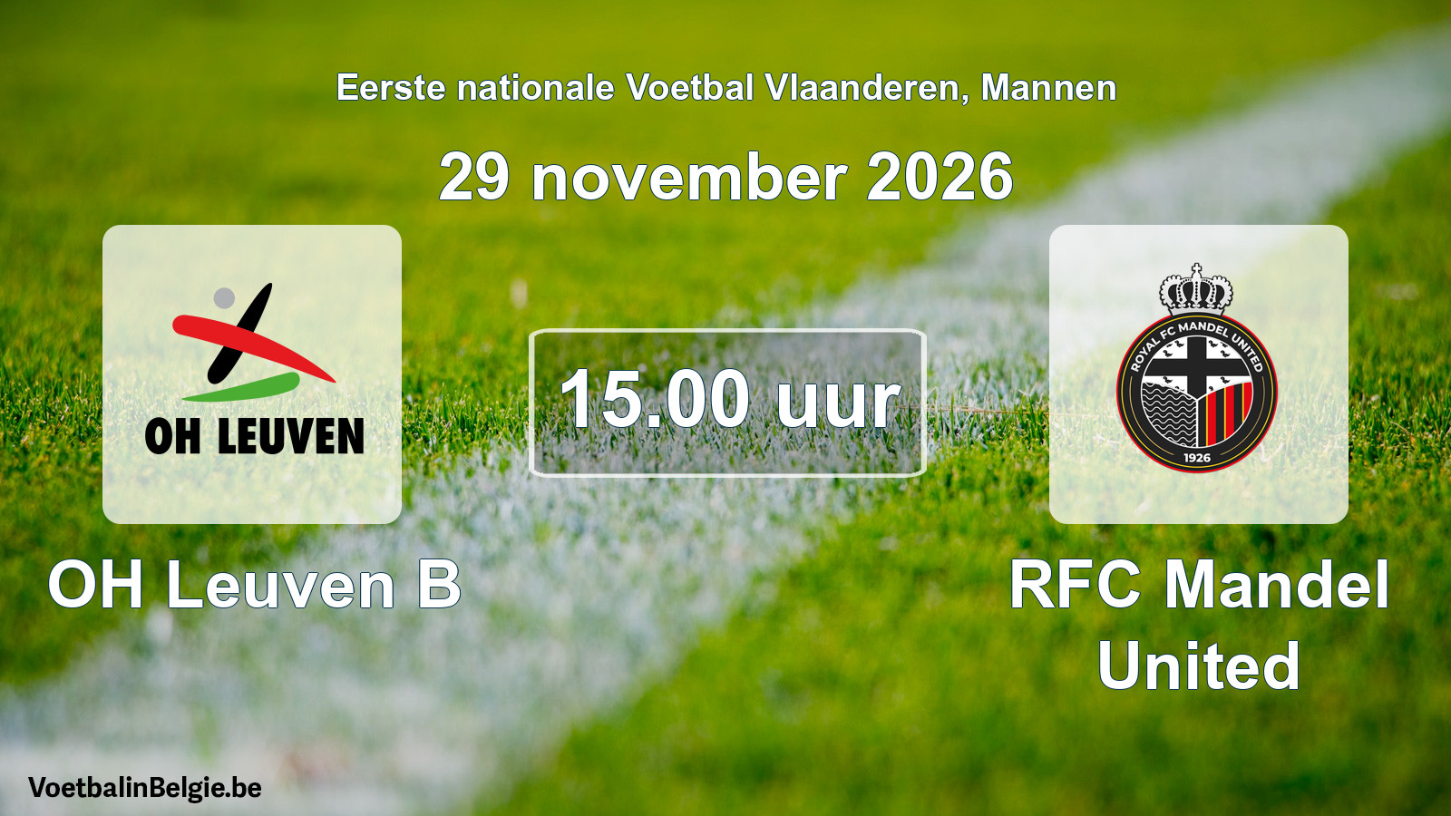 Geplande wedstrijd mannenvoetbal: OH Leuven B - RFC Mandel United (29 november 2026)