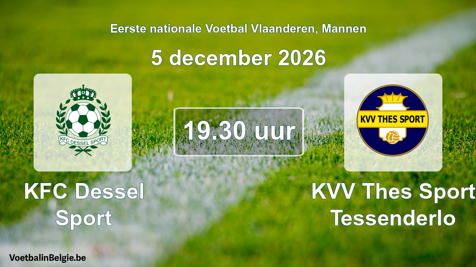 Geplantes Spiel männer-Fußball: KFC Dessel Sport - KVV Thes Sport Tessenderlo (5 Dezember 2026)