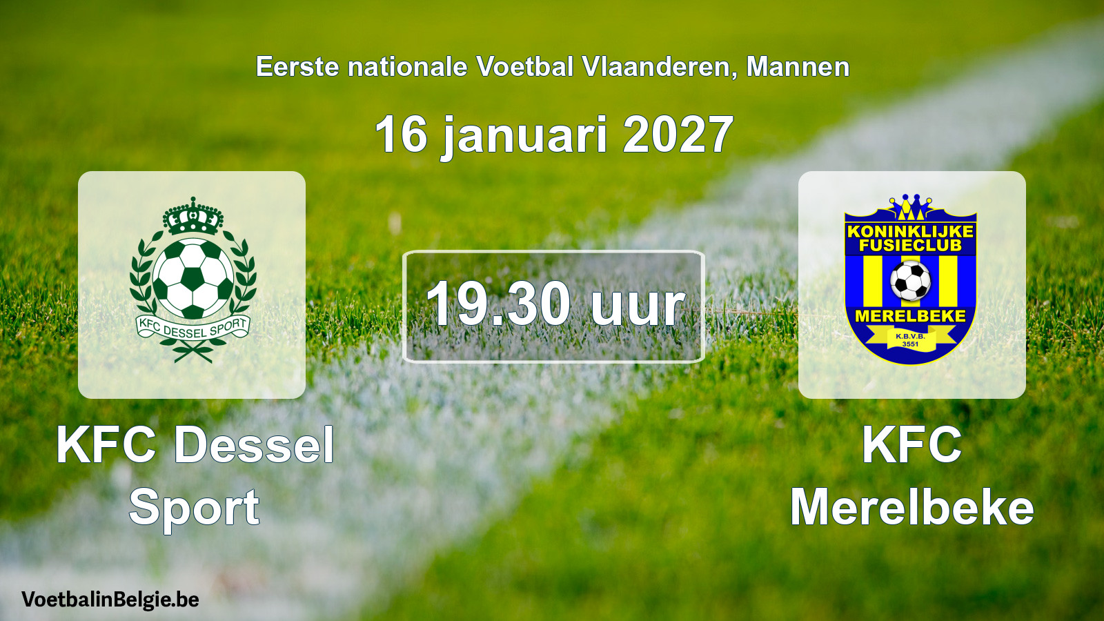 Match prévu football hommes: KFC Dessel Sport - KFC Merelbeke (16 janvier 2027)