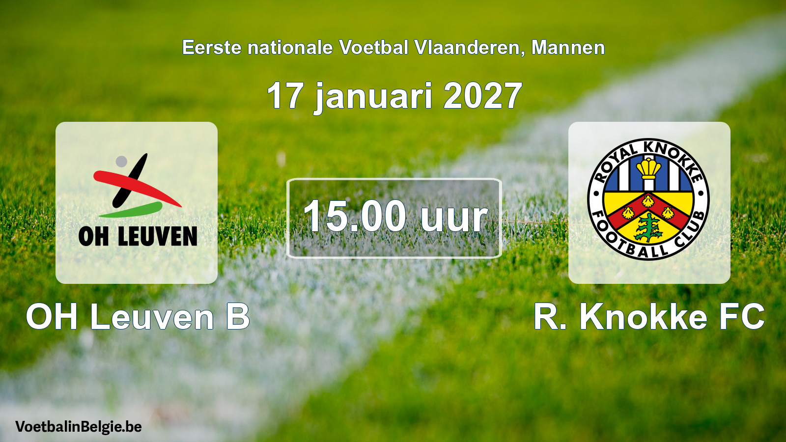 Geplande wedstrijd mannenvoetbal: OH Leuven B - R. Knokke FC (17 januari 2027)