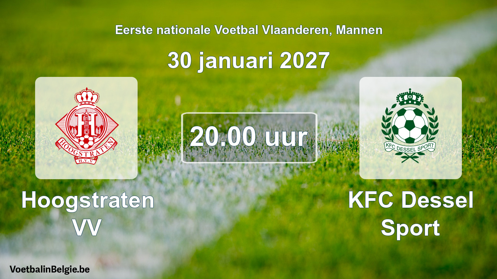 Geplantes Spiel männer-Fußball: Hoogstraten VV - KFC Dessel Sport (30 Januar 2027)
