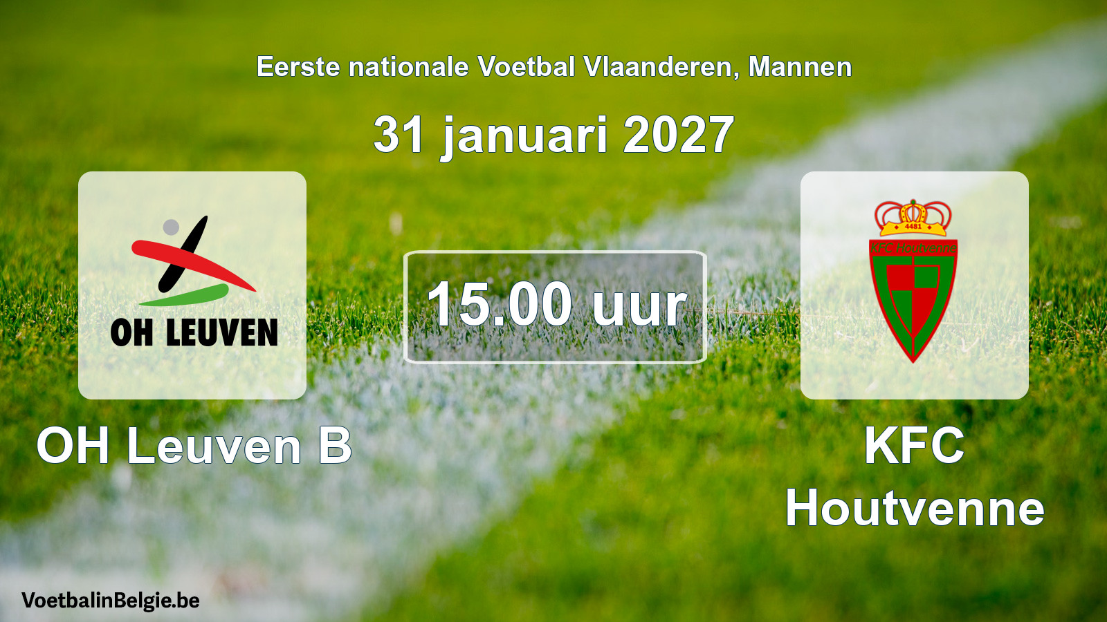 Geplande wedstrijd mannenvoetbal: OH Leuven B - KFC Houtvenne (31 januari 2027)