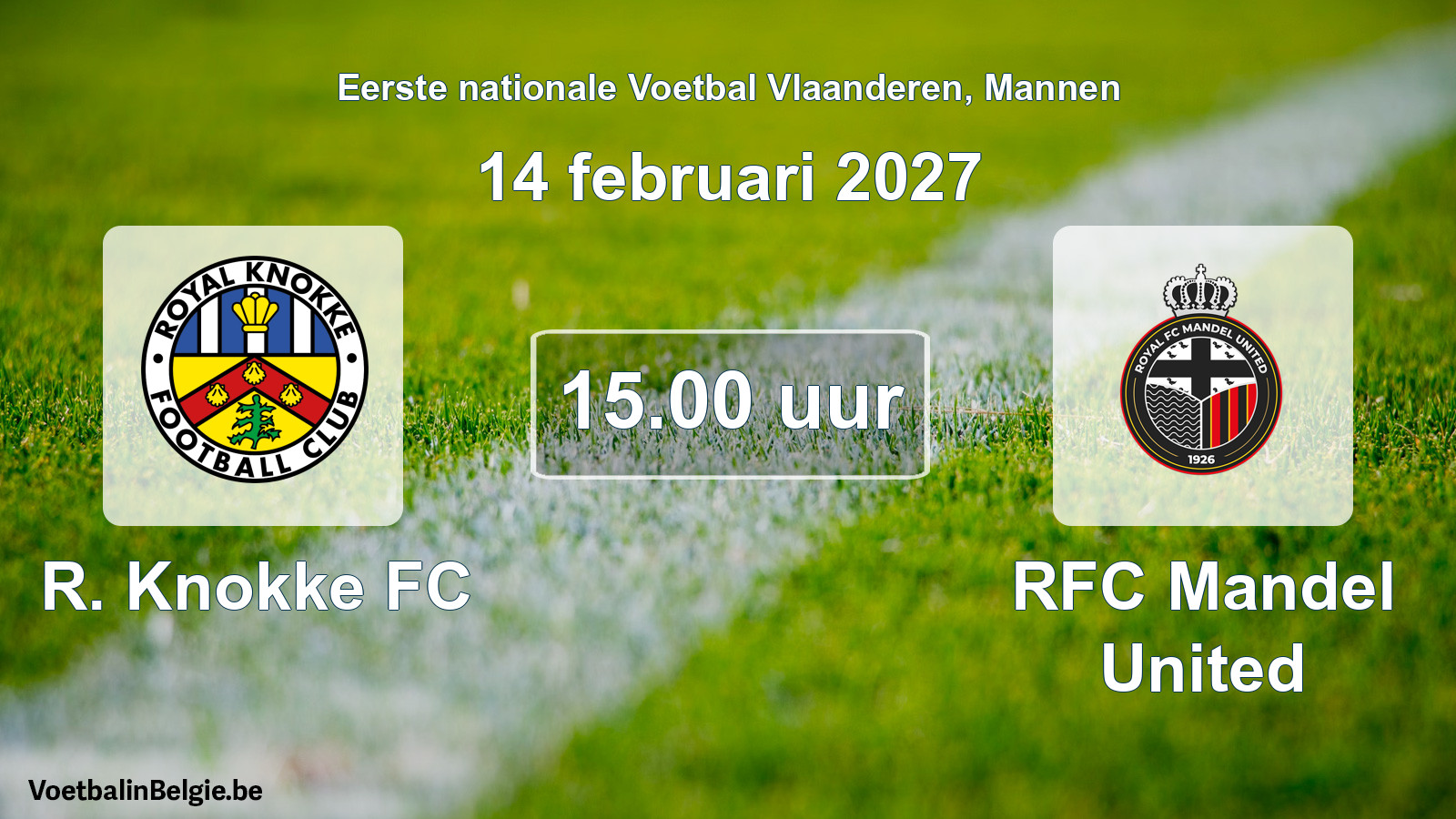 Geplande wedstrijd mannenvoetbal: R. Knokke FC - RFC Mandel United (14 februari 2027)