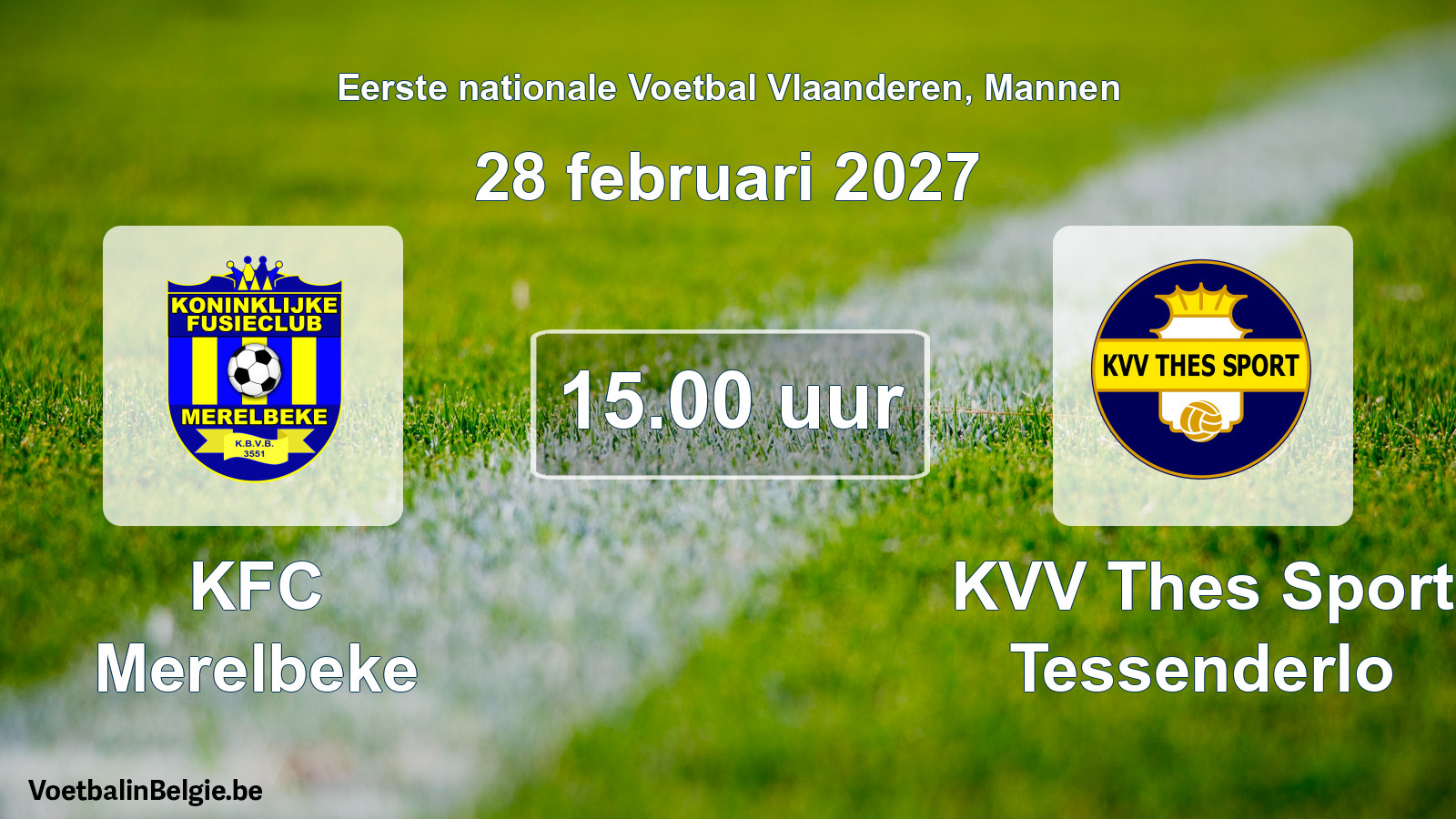 Geplande wedstrijd mannenvoetbal: KFC Merelbeke - KVV Thes Sport Tessenderlo (28 februari 2027)