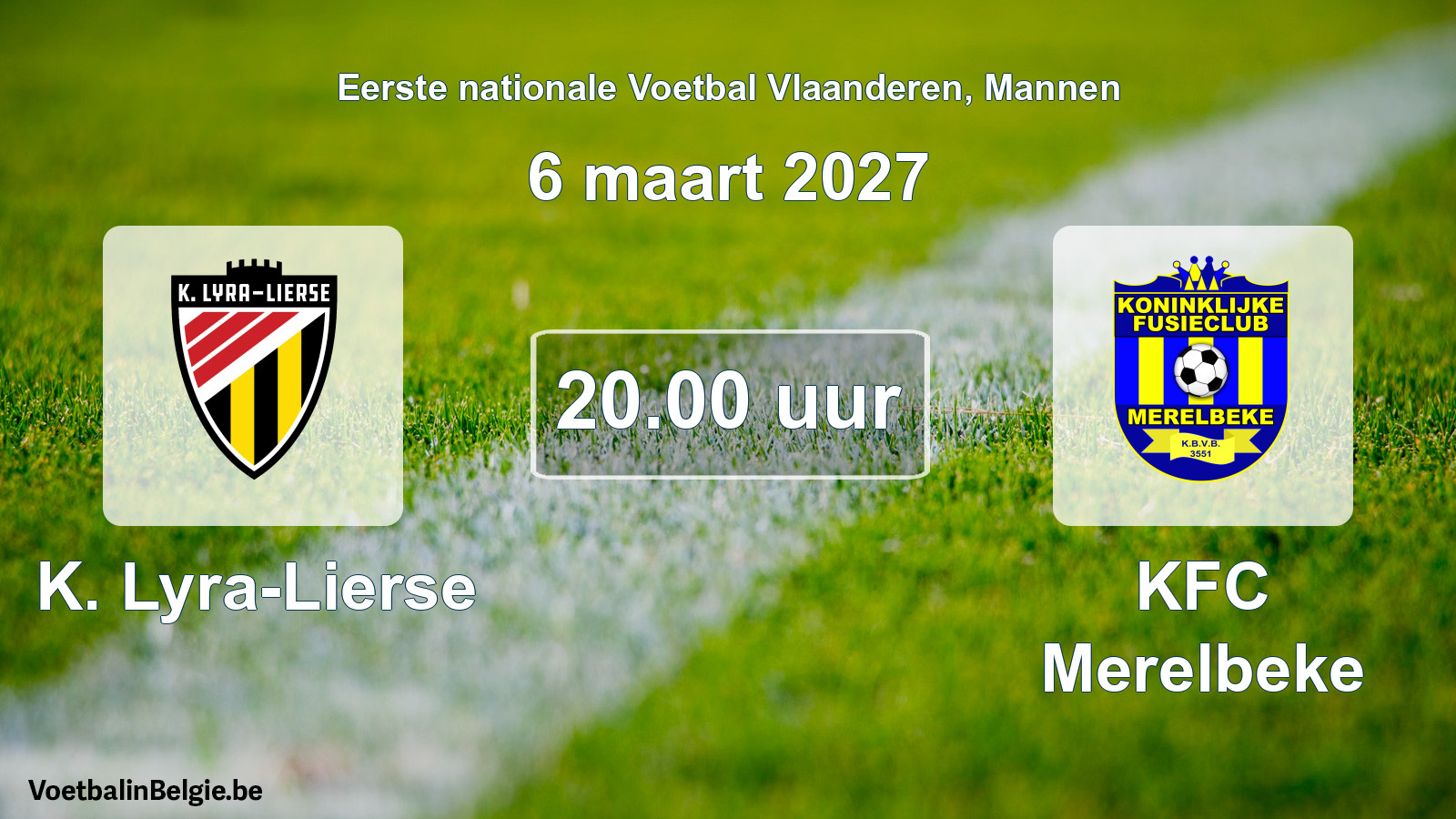 Geplande wedstrijd mannenvoetbal: K. Lyra-Lierse - KFC Merelbeke (6 maart 2027)